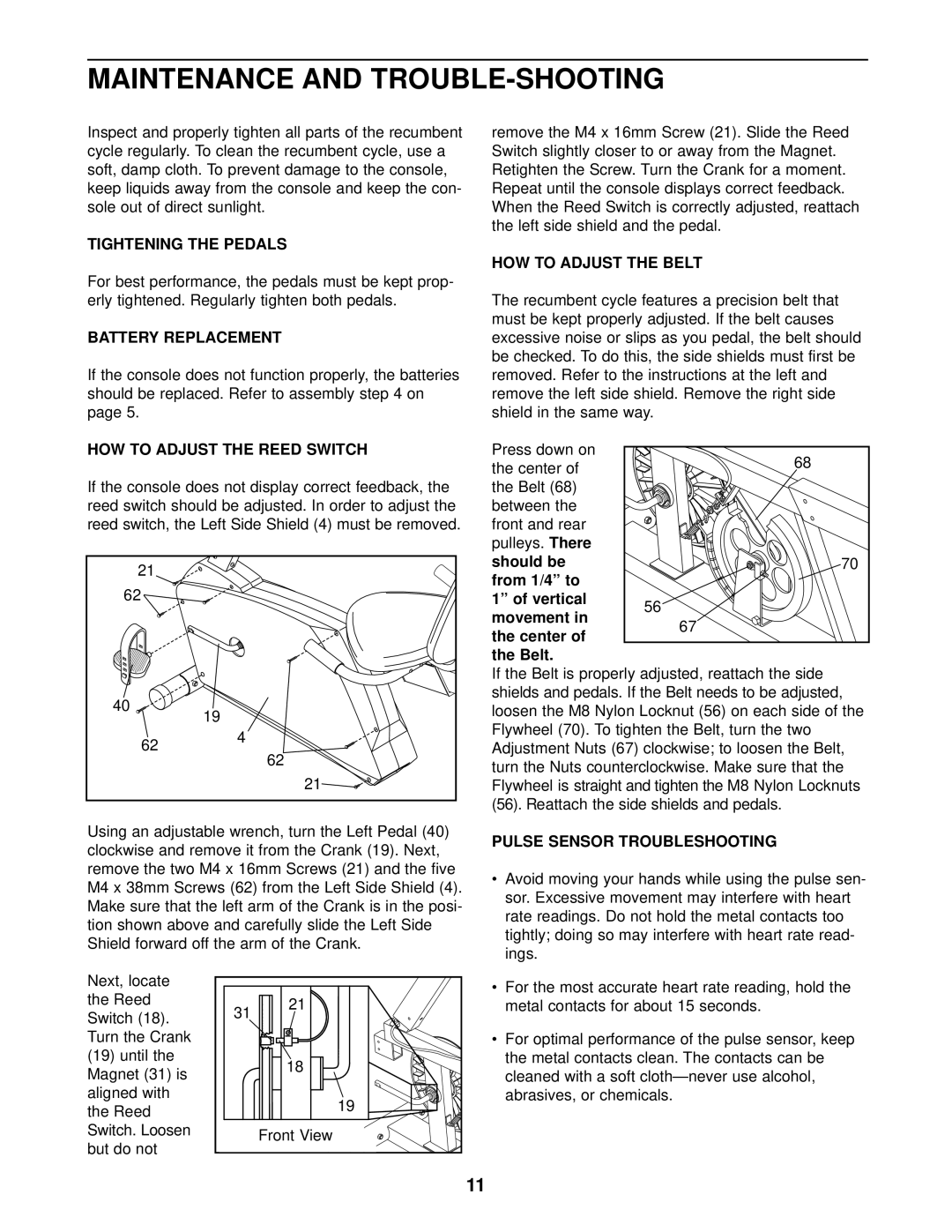 ProForm VR 900 EKG, PFCCEX01010 user manual Maintenance and TROUBLE-SHOOTING 