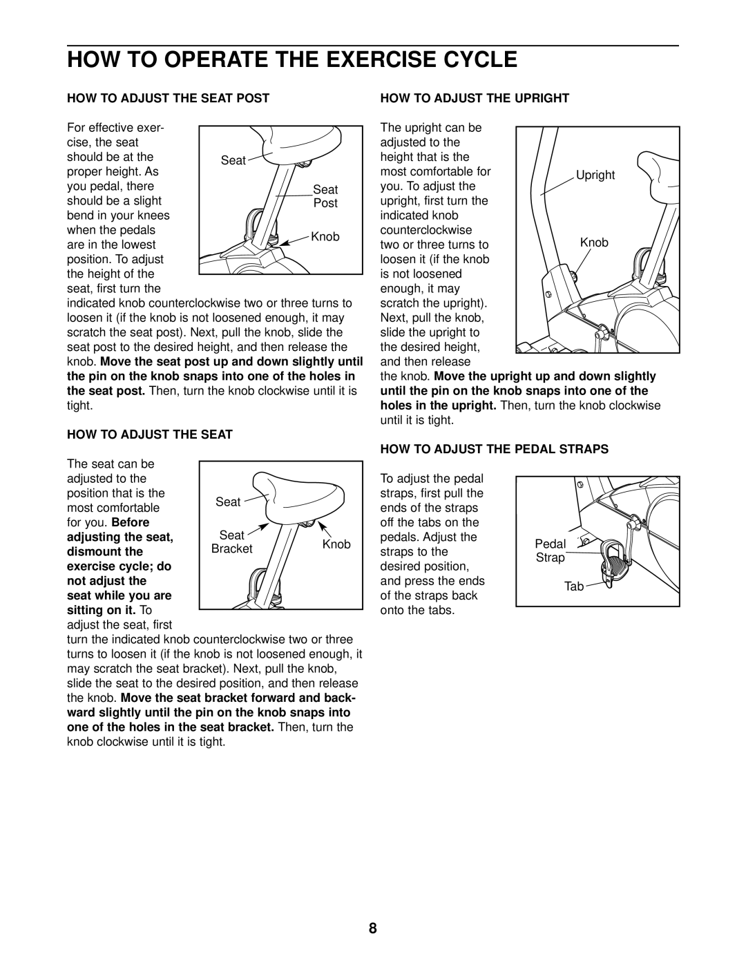 ProForm PFCCEX17910 user manual HOW to Adjust the Seat Post, HOW to Adjust the Upright, HOW to Adjust the Pedal Straps 