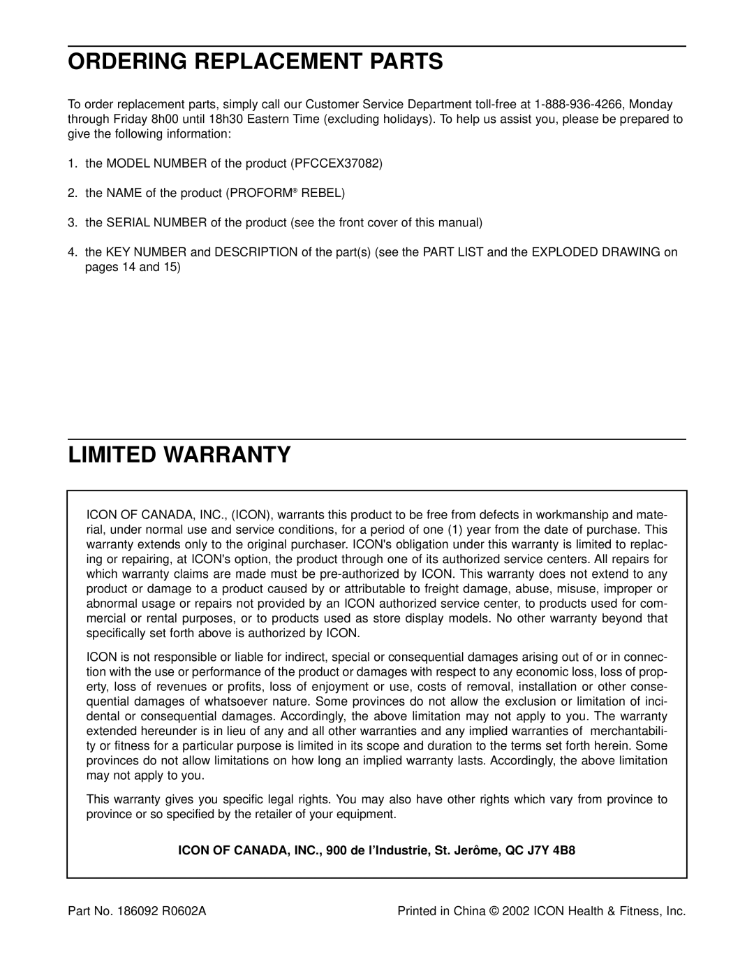 ProForm PFCCEX37082 user manual Ordering Replacement Parts, Limited Warranty, Part No R0602A 