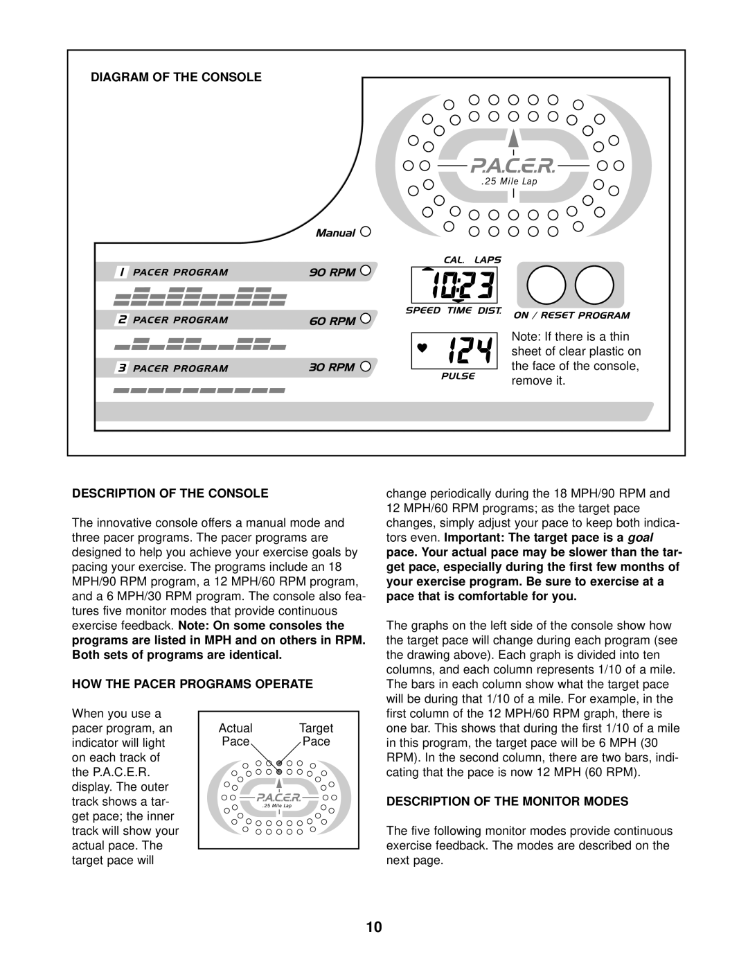 ProForm PFCCEX97573 user manual Diagram of the Console Description of the Console, HOW the Pacer Programs Operate 