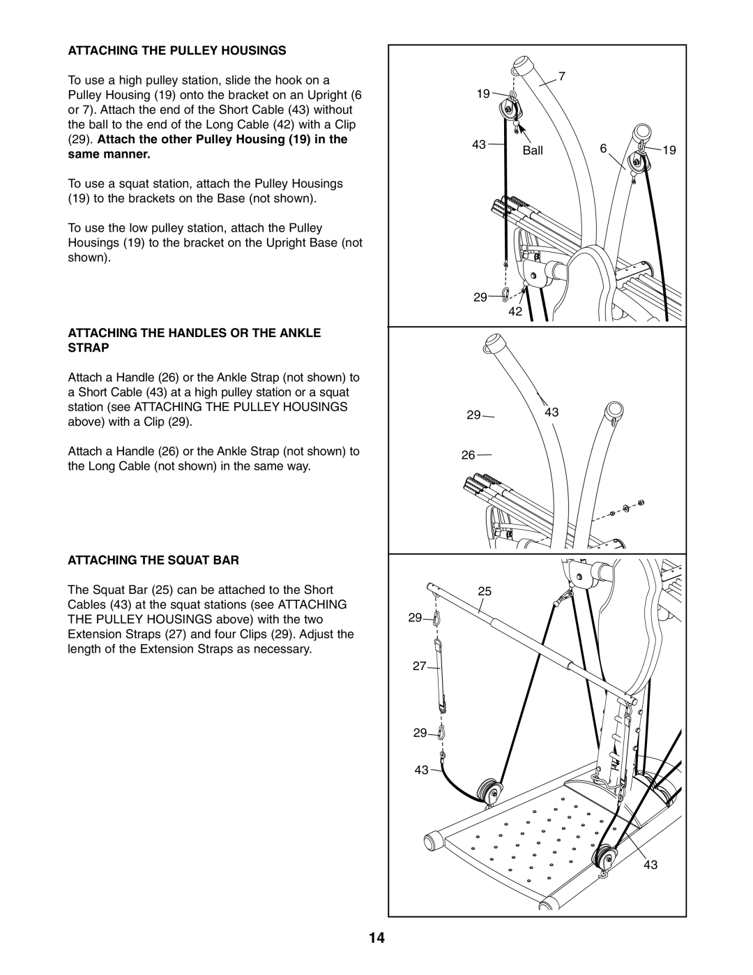 ProForm PFCCSY2926.1 Attaching the Pulley Housings, Attaching the Handles or the Ankle Strap, Attaching the Squat BAR 