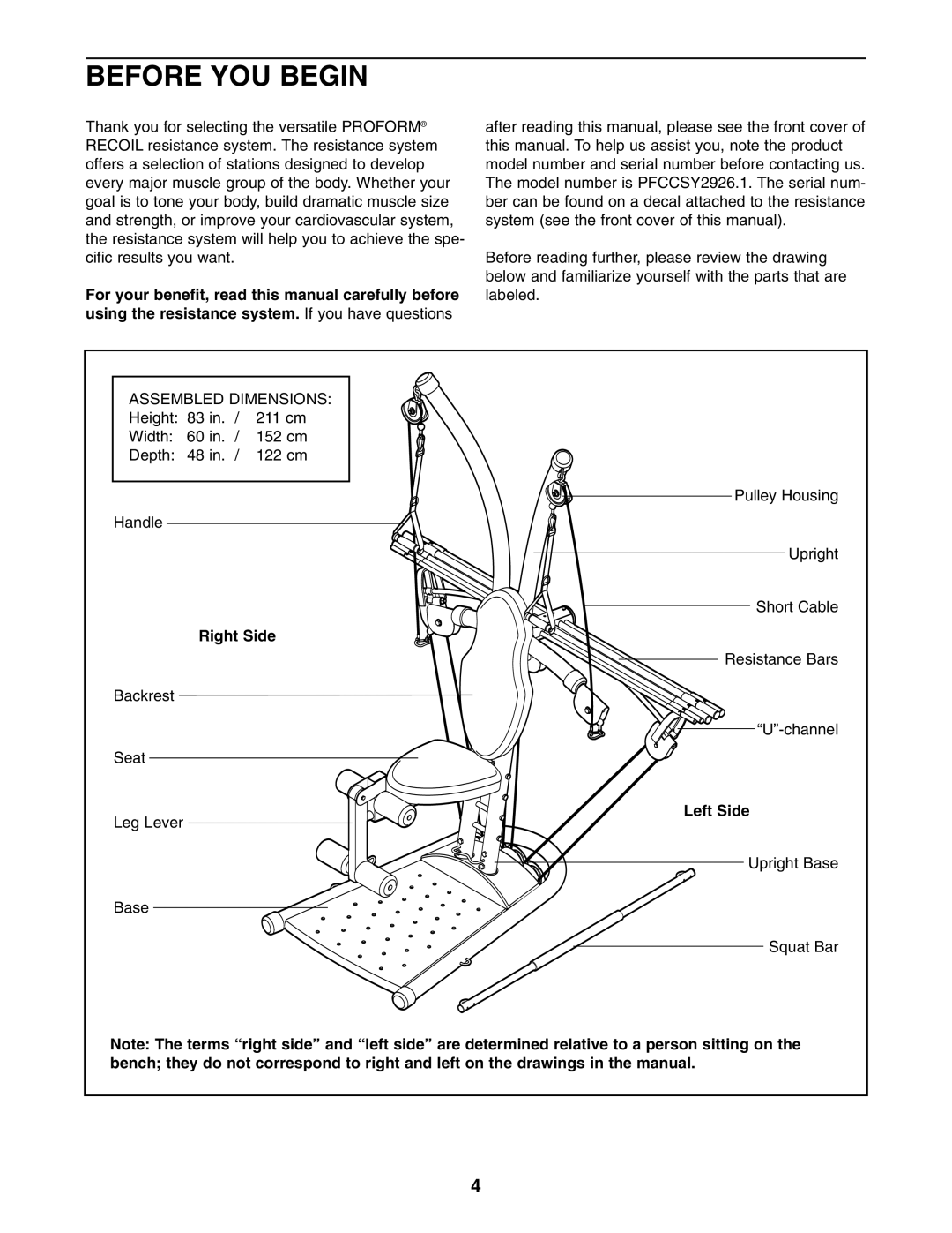 ProForm PFCCSY2926.1 user manual Before YOU Begin 