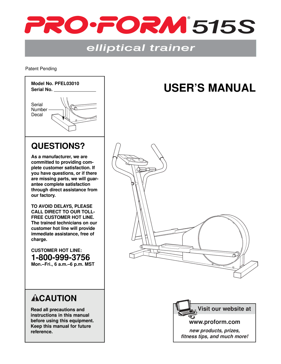 ProForm user manual Questions?, Model No. PFEL03010 Serial No, Customer HOT Line 