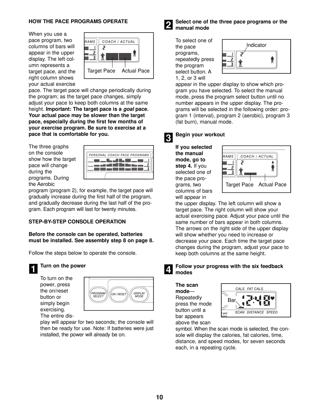 ProForm PFEL03010 How The Pace Programs Operate, Step-By-Step Console Operation, Turn on the power, manual mode, If you 