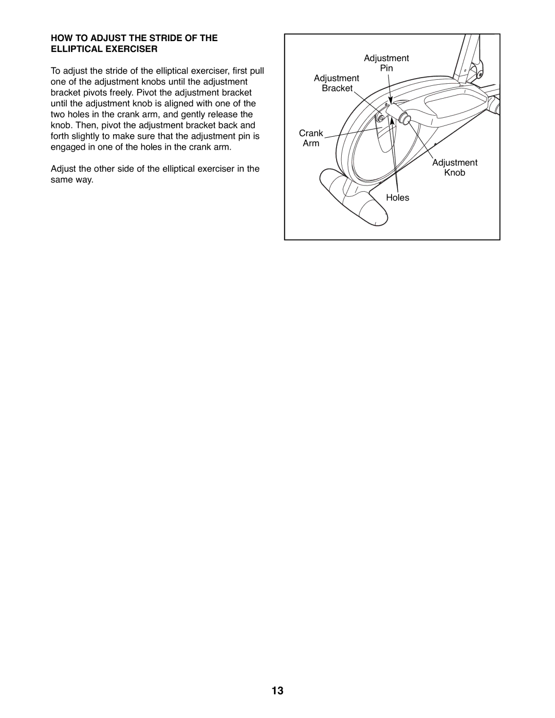 ProForm PFEL03907.0 user manual HOW to Adjust the Stride of the Elliptical Exerciser 