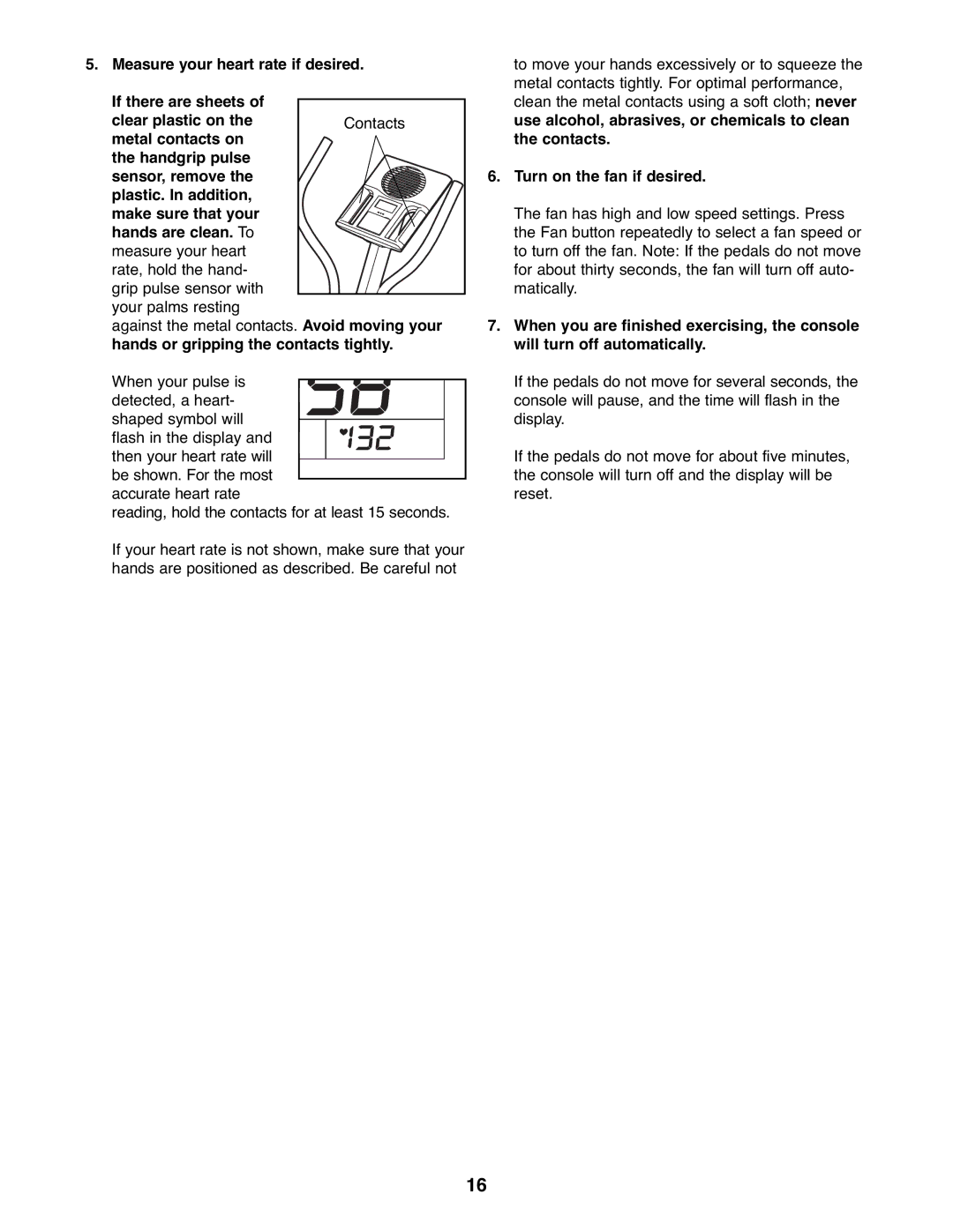 ProForm PFEL03907.0 user manual Turn on the fan if desired 