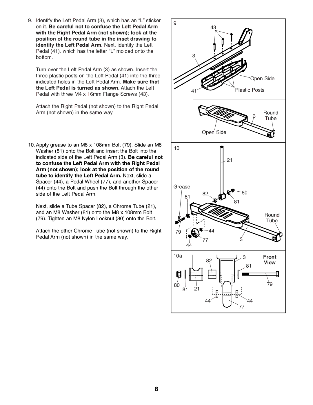 ProForm PFEL04900 manual On it. Be careful not to confuse the Left Pedal Arm, With the Right Pedal Arm not shown look at 