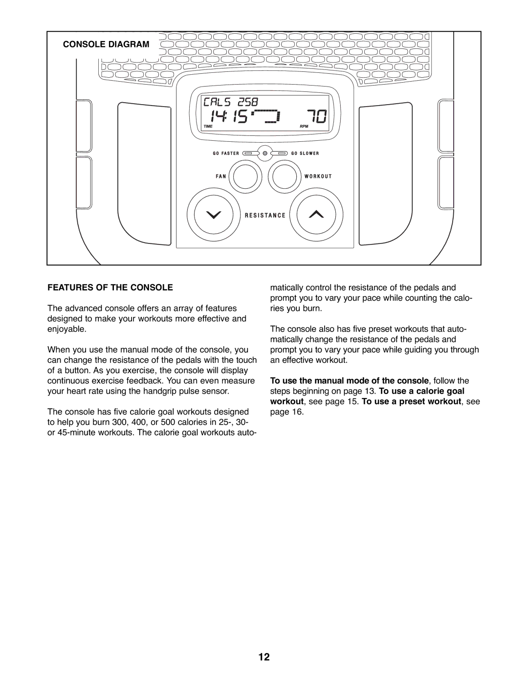 ProForm PFEL04907.0 user manual Console Diagram, Features of the Console 