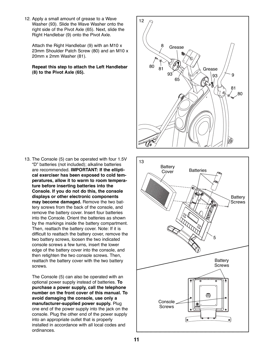 ProForm PFEL05807 user manual Are recommended. Important If the ellipti, May become damaged. Remove the two bat 