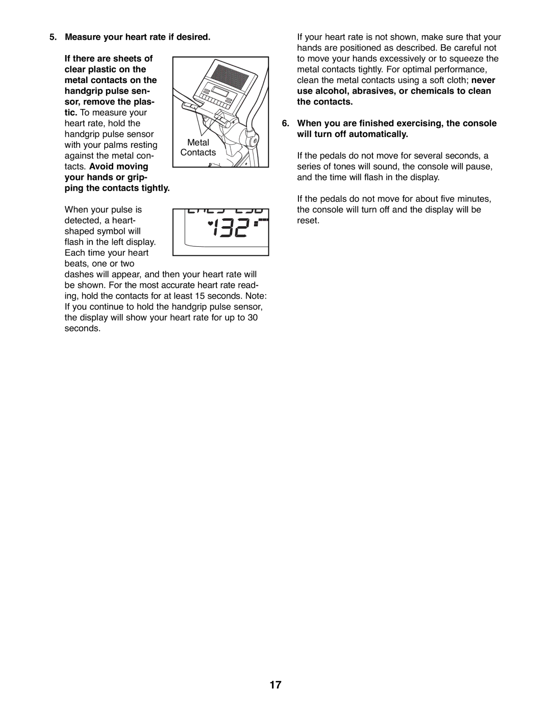 ProForm PFEL05807 user manual Measure your heart rate if desired, When you are finished exercising, the console 