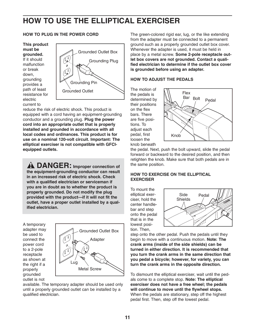 ProForm PFEL13031 user manual HOW to USE the Elliptical Exerciser, HOW to Plug in the Power Cord, HOW to Adjust the Pedals 