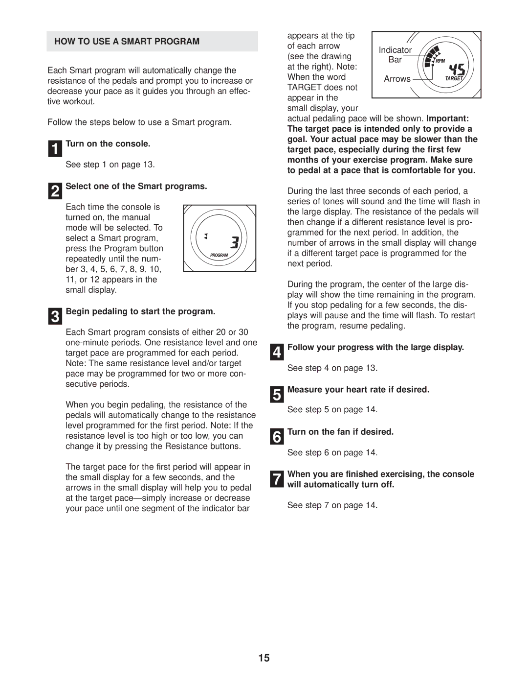 ProForm PFEL1303.3 HOW to USE a Smart Program, Select one of the Smart programs, Begin pedaling to start the program 