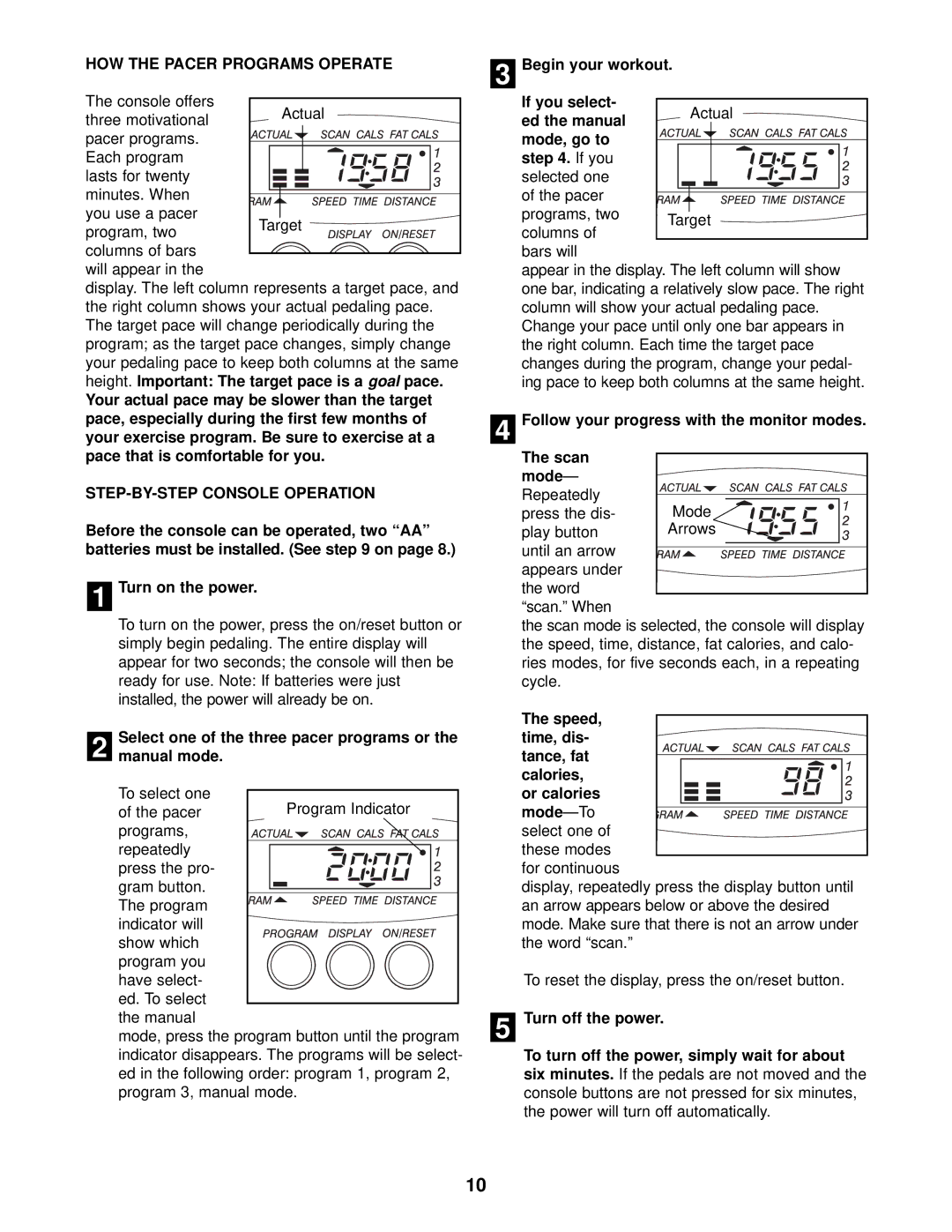 ProForm PFEL19010 user manual HOW the Pacer Programs Operate, STEP-BY-STEP Console Operation 