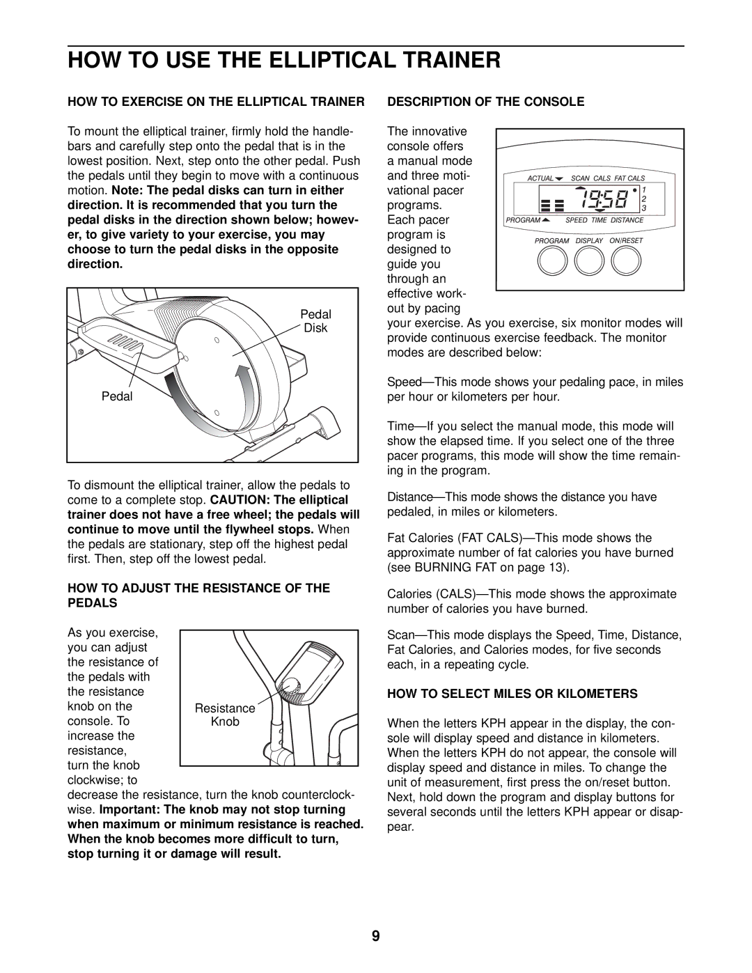 ProForm PFEL19010 HOW to USE the Elliptical Trainer, HOW to Exercise on the Elliptical Trainer, Description of the Console 