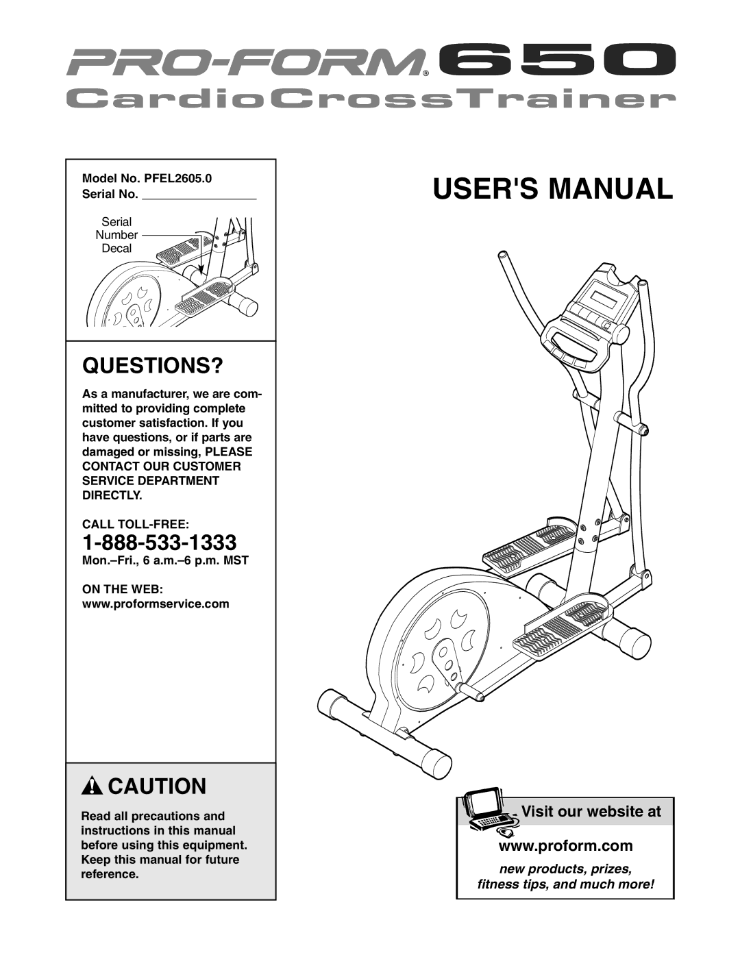 ProForm user manual Questions?, Model No. PFEL2605.0 Serial No, Call TOLL-FREE 