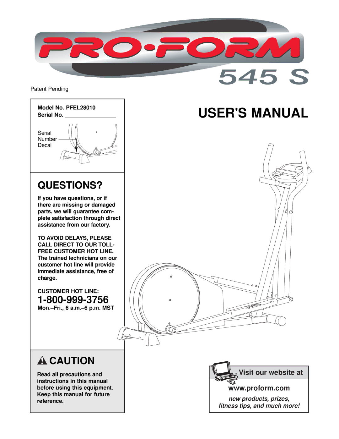 ProForm user manual Questions?, Model No. PFEL28010 Serial No, Customer HOT Line 