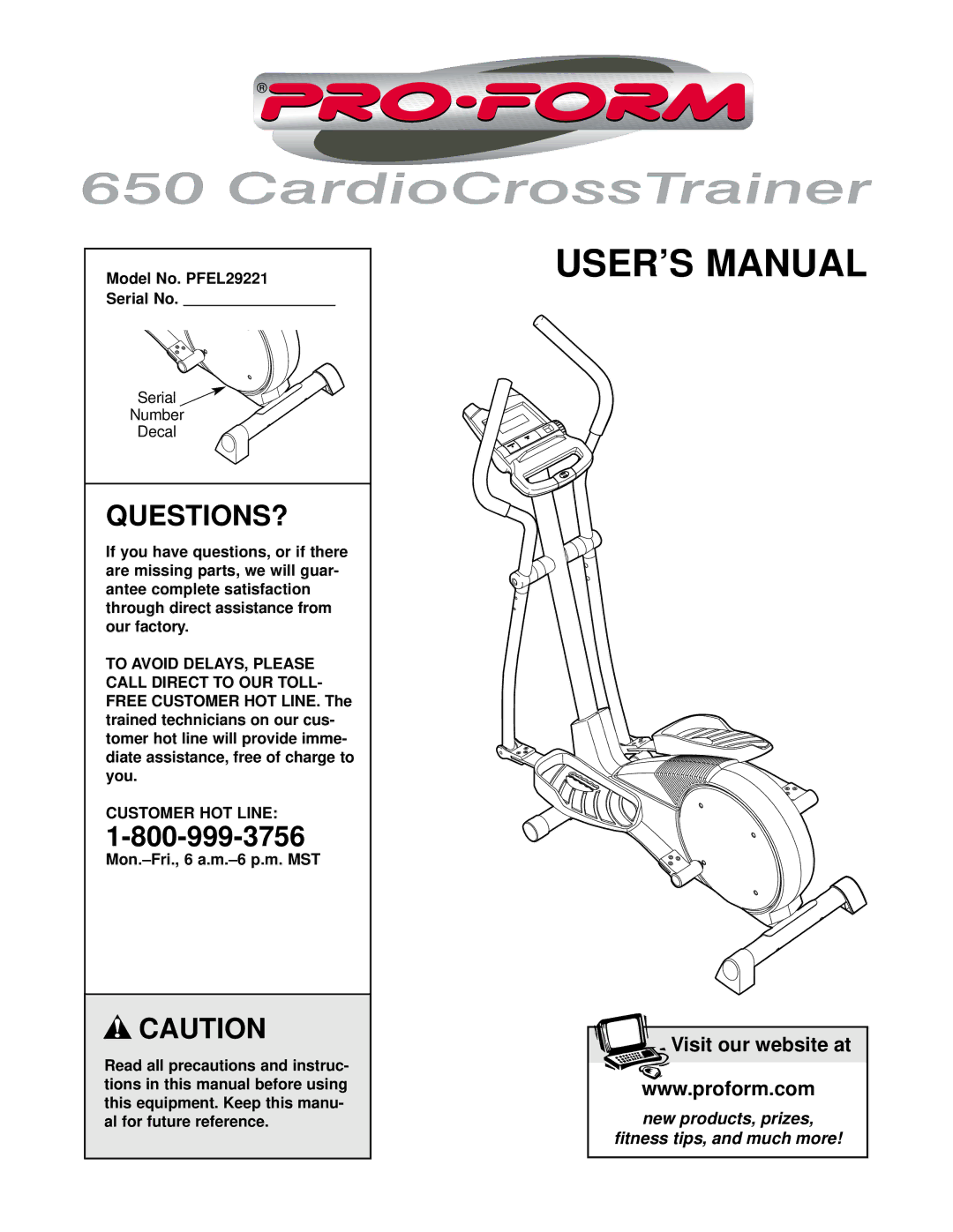 ProForm PFEL29221 user manual Questions?, Customer HOT Line 