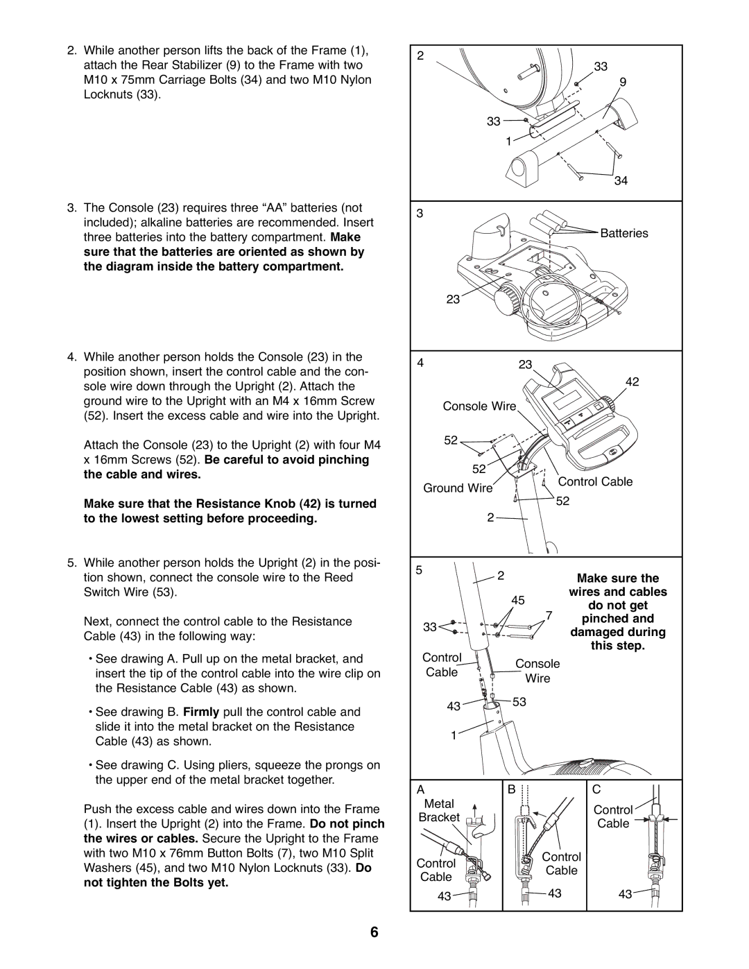 ProForm PFEL29222 user manual Make sure, Wires and cables, Do not get, Pinched, This step 