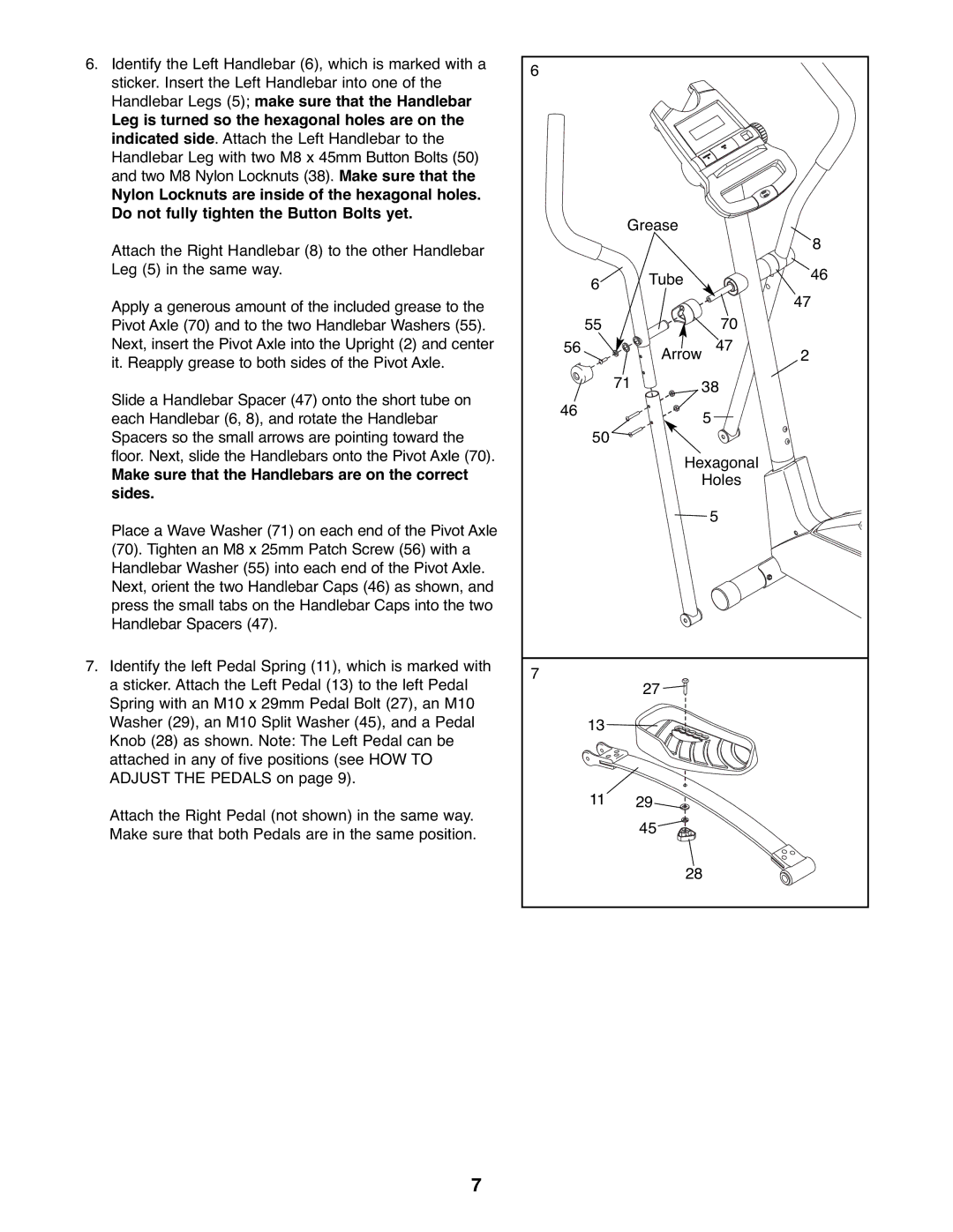 ProForm PFEL29222 user manual Make sure that the Handlebars are on the correct sides 