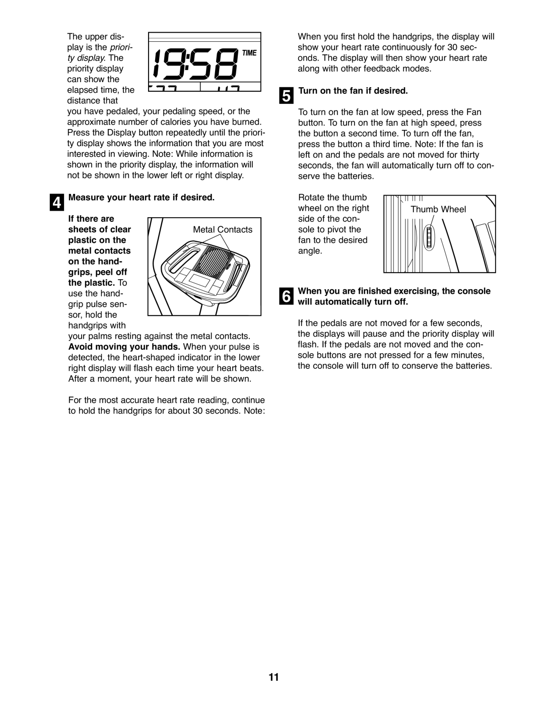 ProForm PFEL2926.0 user manual Turn on the fan if desired 