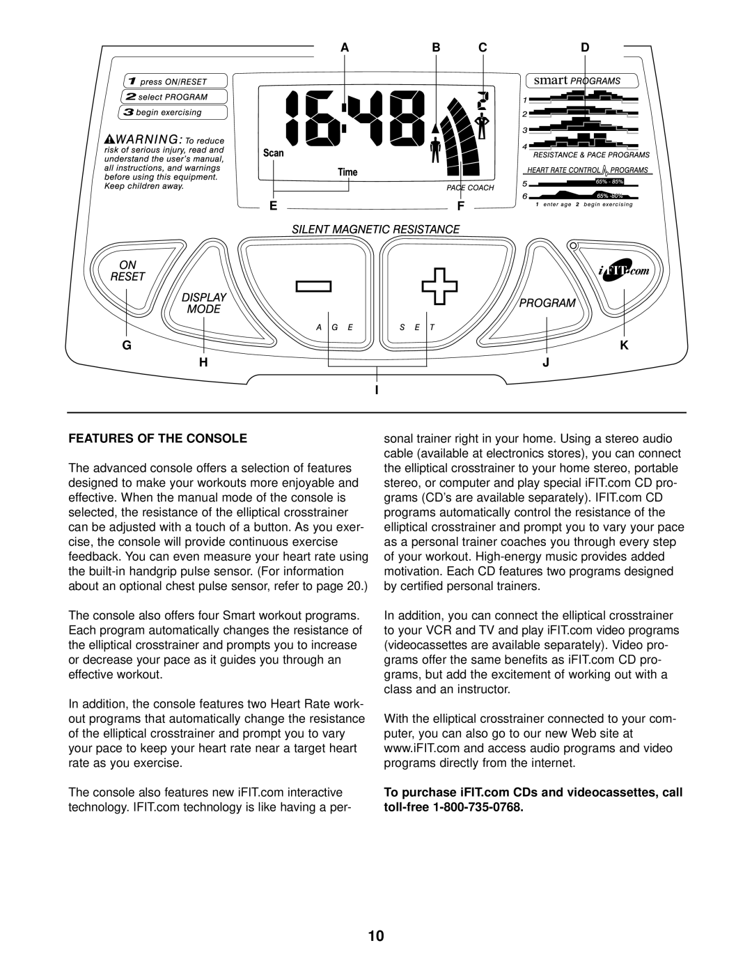 ProForm PFEL39012 user manual Features of the Console 