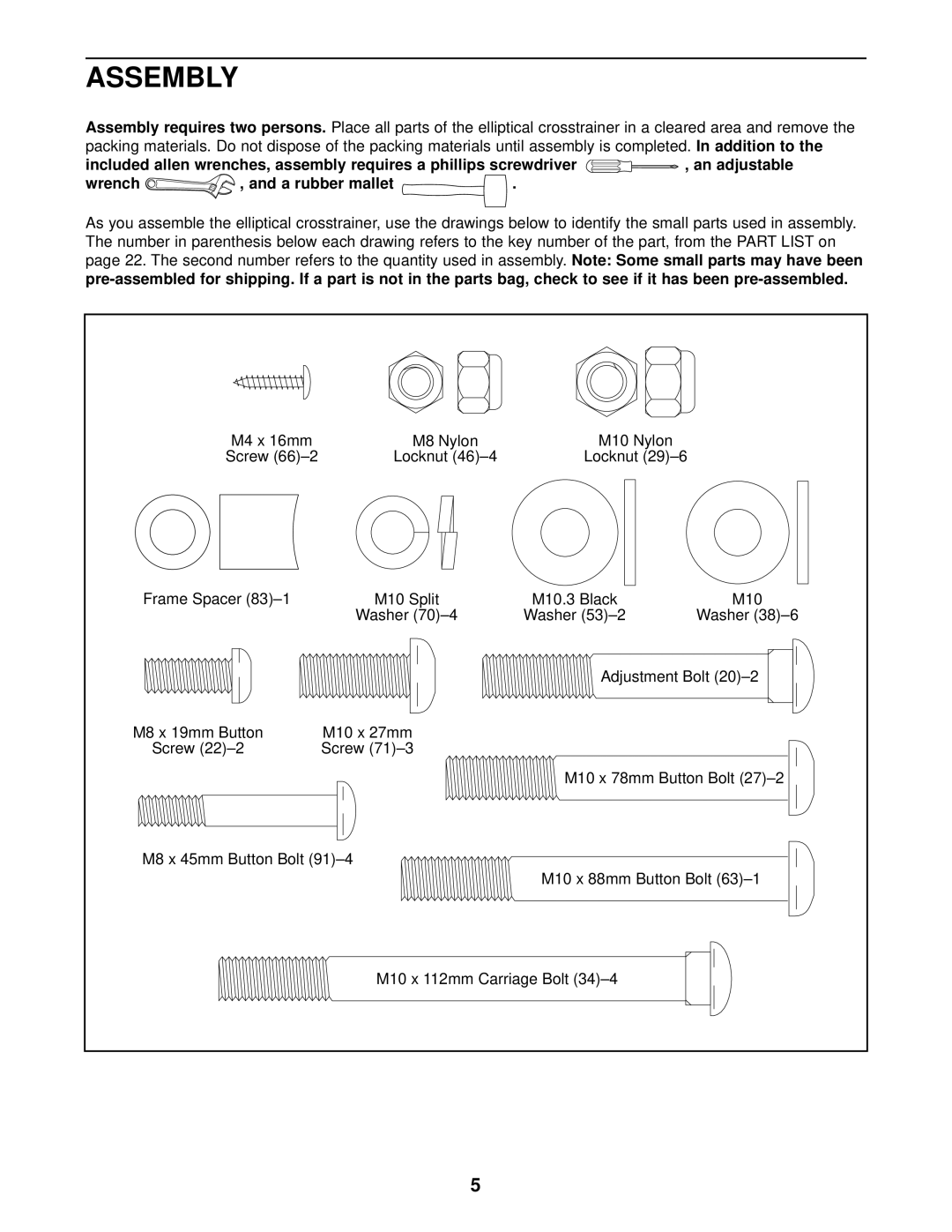 ProForm PFEL39012 user manual Assembly, Wrench A rubber mallet 