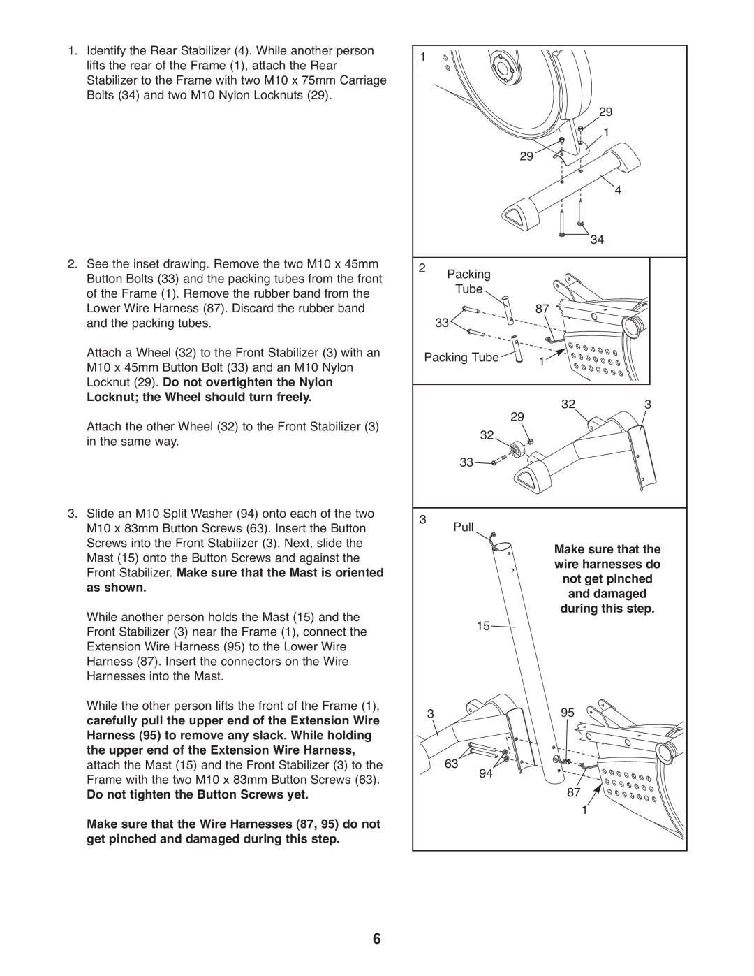 ProForm PFEL3905.0 user manual Locknut the Wheel should turn freely, Wire harnesses do, During this step 