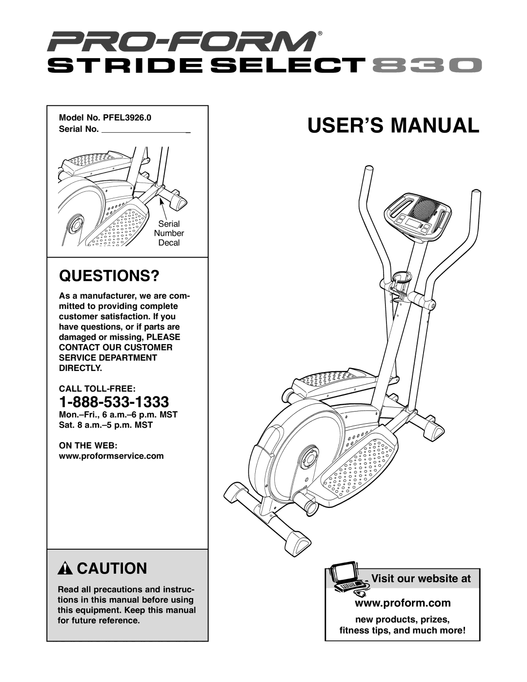 ProForm user manual Questions?, Model No. PFEL3926.0 Serial No 