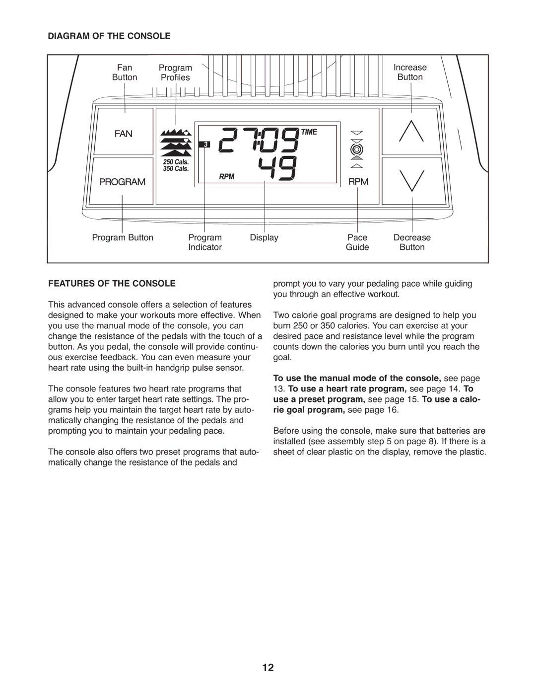 ProForm PFEL3926.0 user manual Diagram of the Console, Features of the Console 