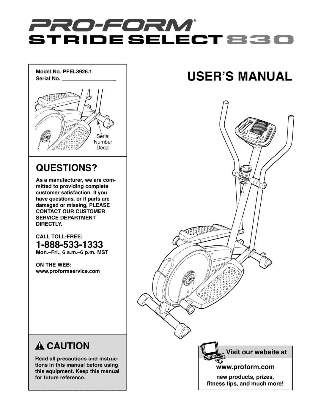 ProForm user manual Questions?, Model No. PFEL3926.1 Serial No 