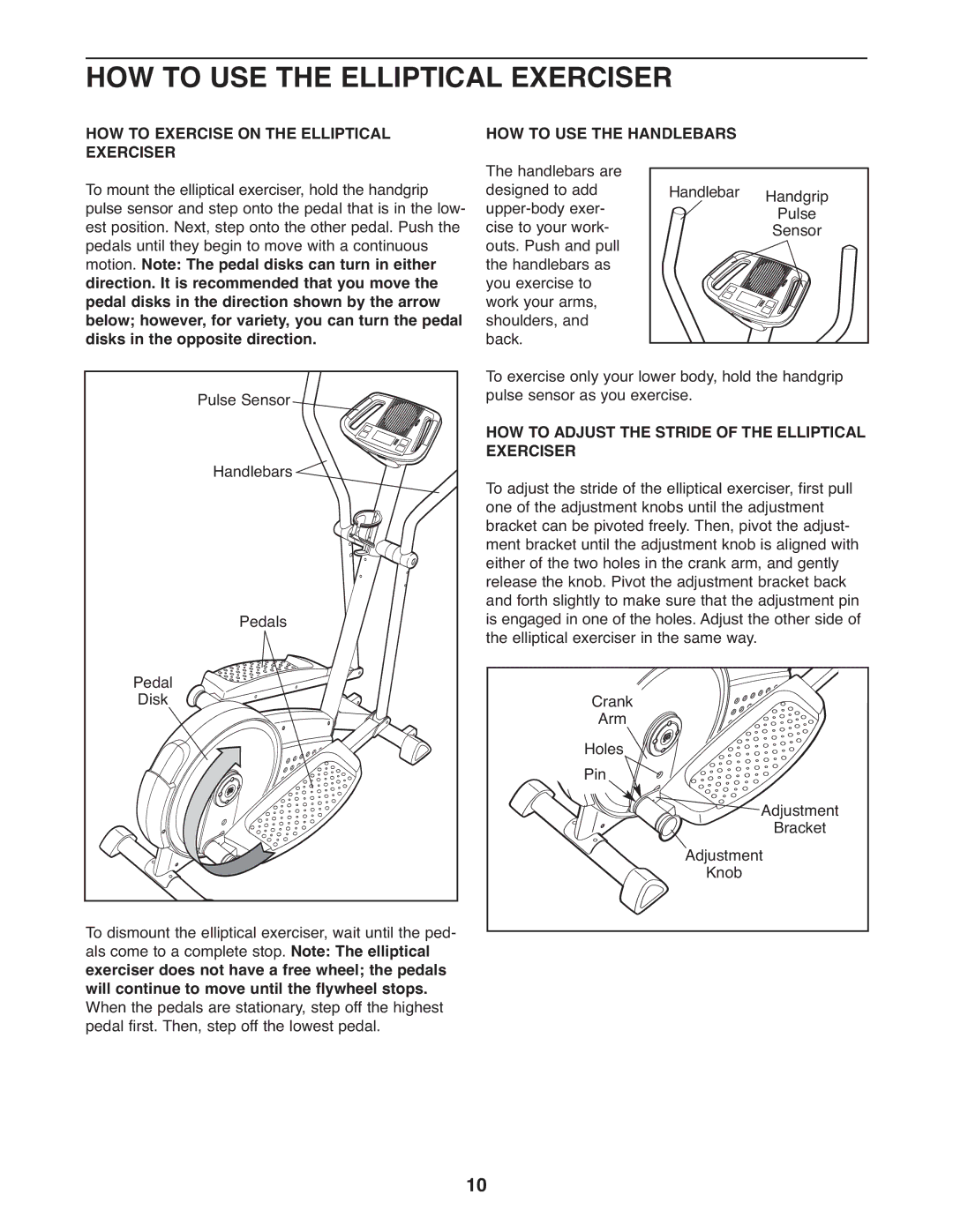 ProForm PFEL3926.1 user manual HOW to USE the Elliptical Exerciser, HOW to Exercise on the Elliptical Exerciser 