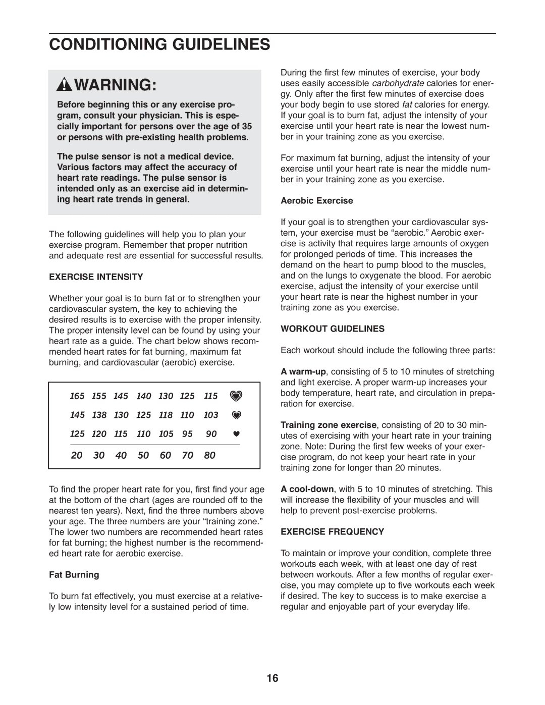 ProForm PFEL3926.1 user manual Conditioning Guidelines Warning, Exercise Intensity, Workout Guidelines, Exercise Frequency 