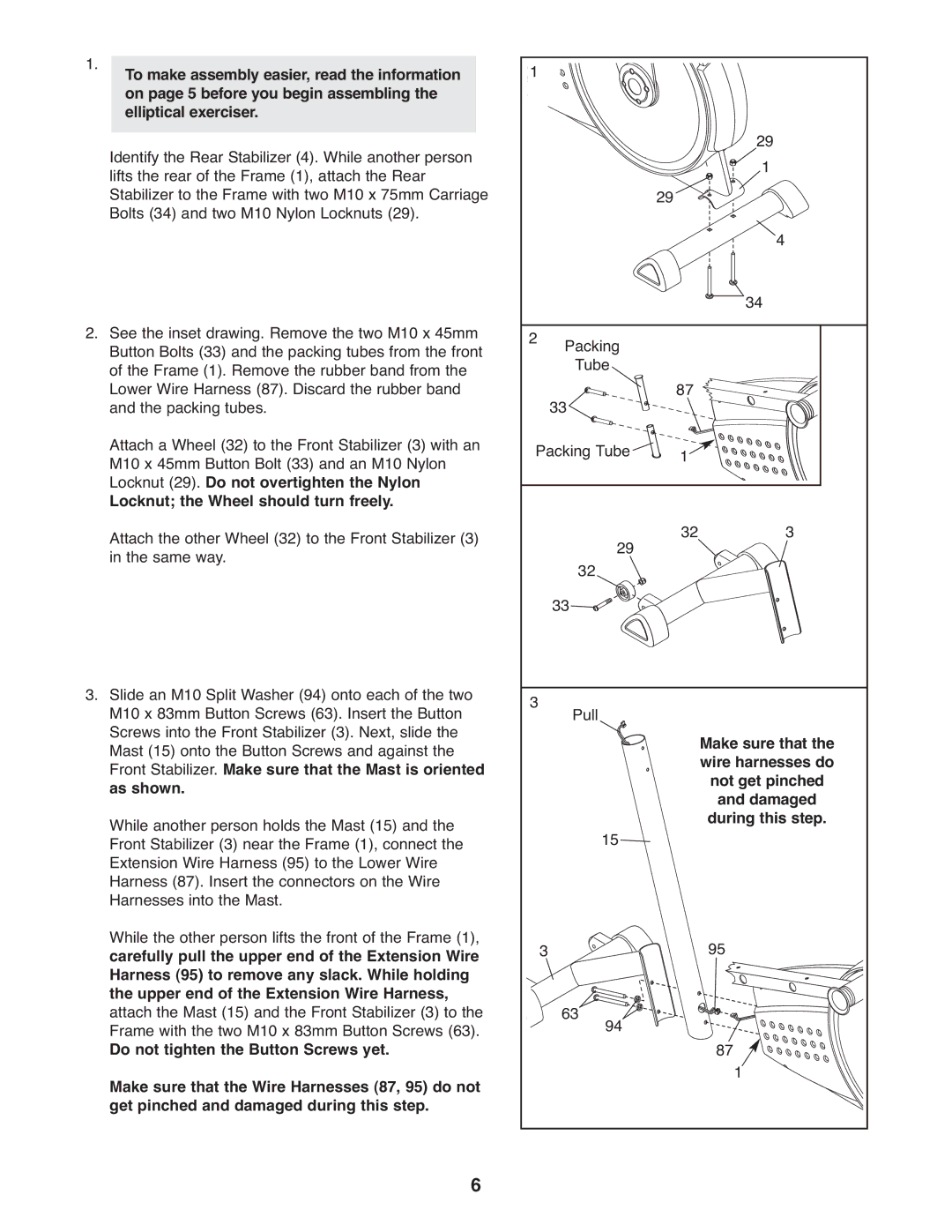 ProForm PFEL3926.1 user manual Locknut the Wheel should turn freely, Wire harnesses do, During this step 