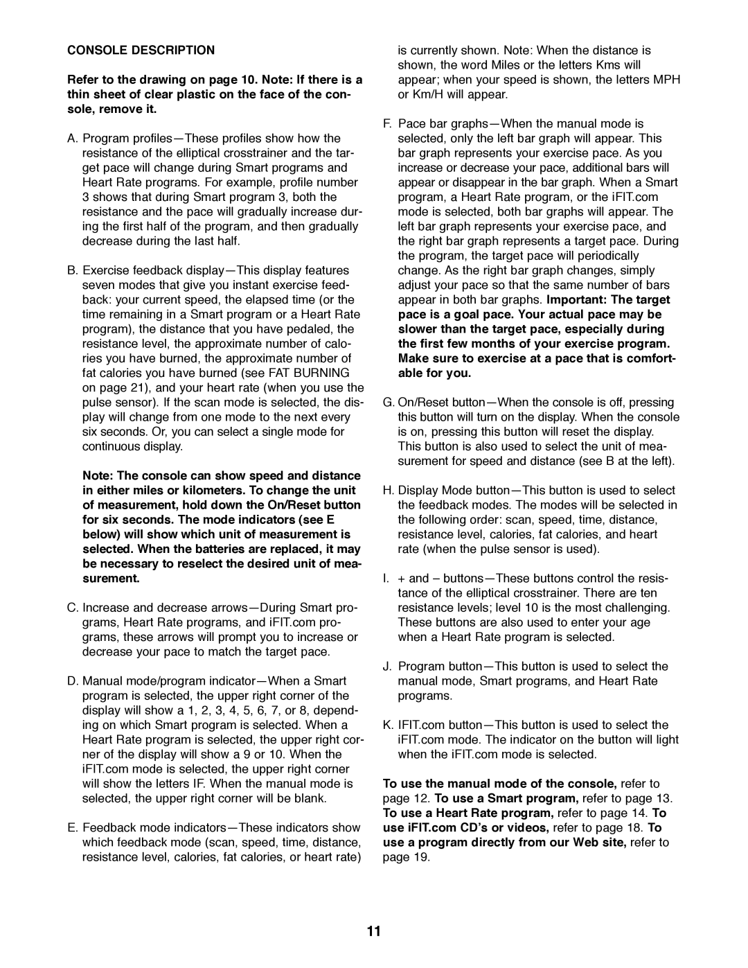 ProForm PFEL39420 user manual Console Description 