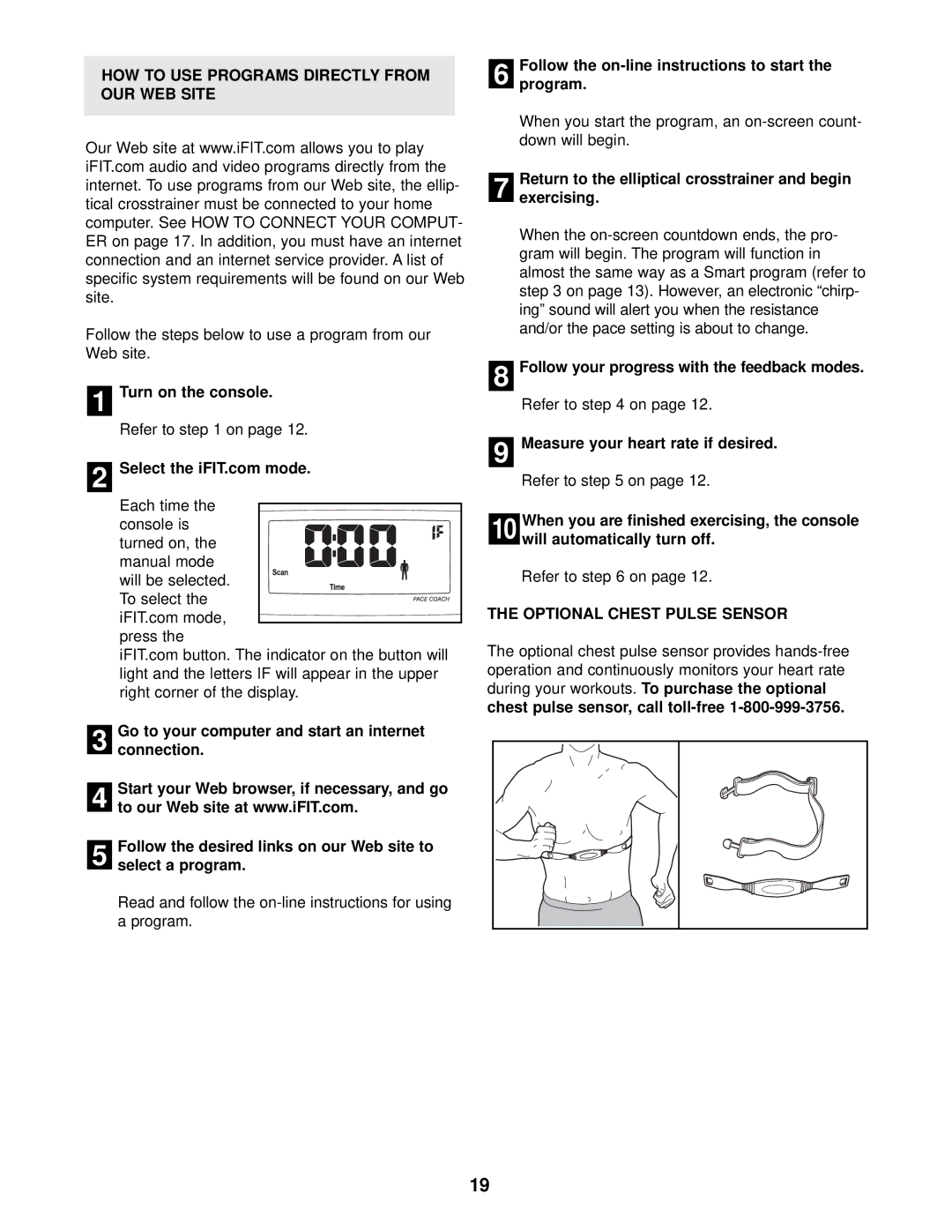 ProForm PFEL4501 HOW to USE Programs Directly from OUR WEB Site, Follow the on-line instructions to start Program 