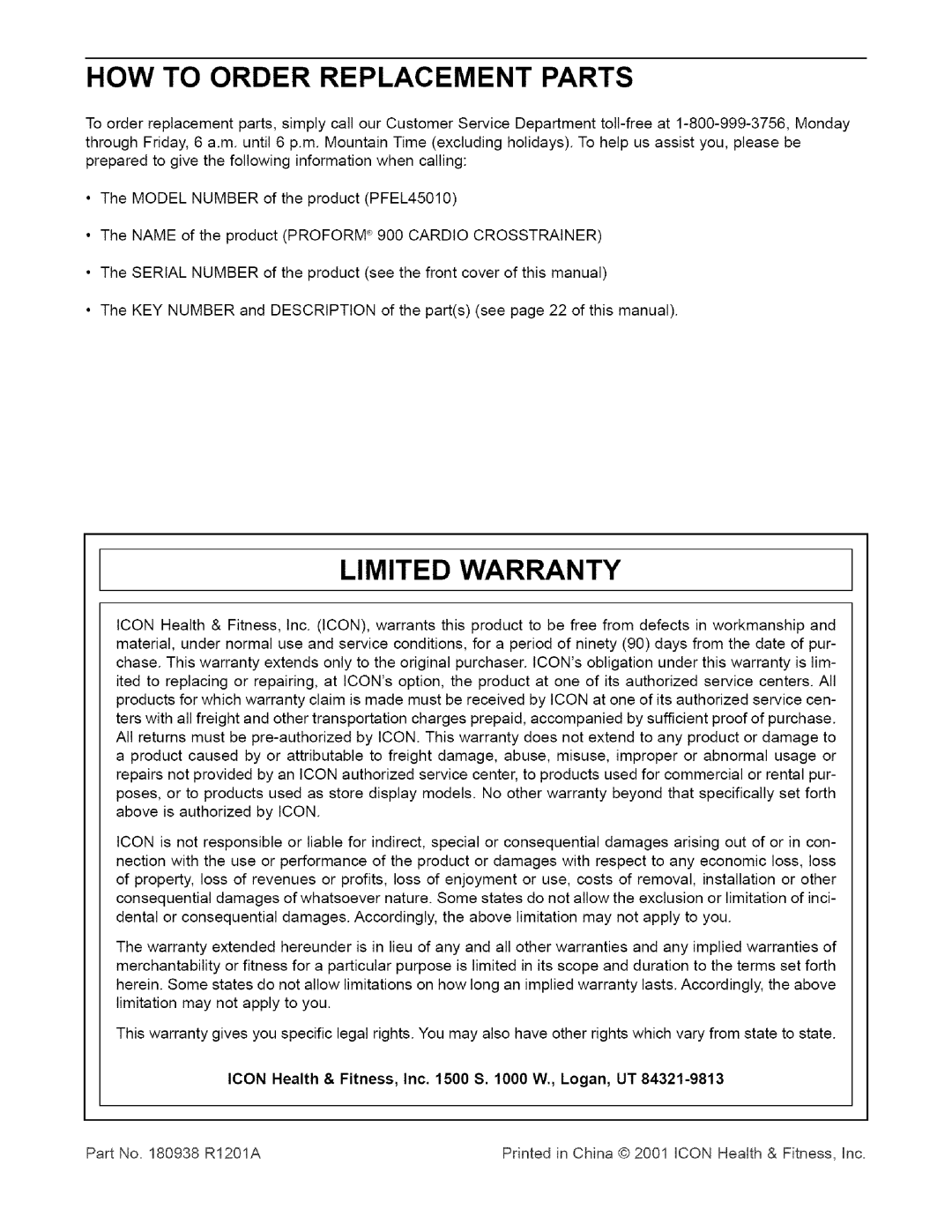 ProForm PFEL45010 user manual HOW to Order Replacement Parts, Limited Warranty, Icon Health & Fitness, Inc S W., Logan, UT 