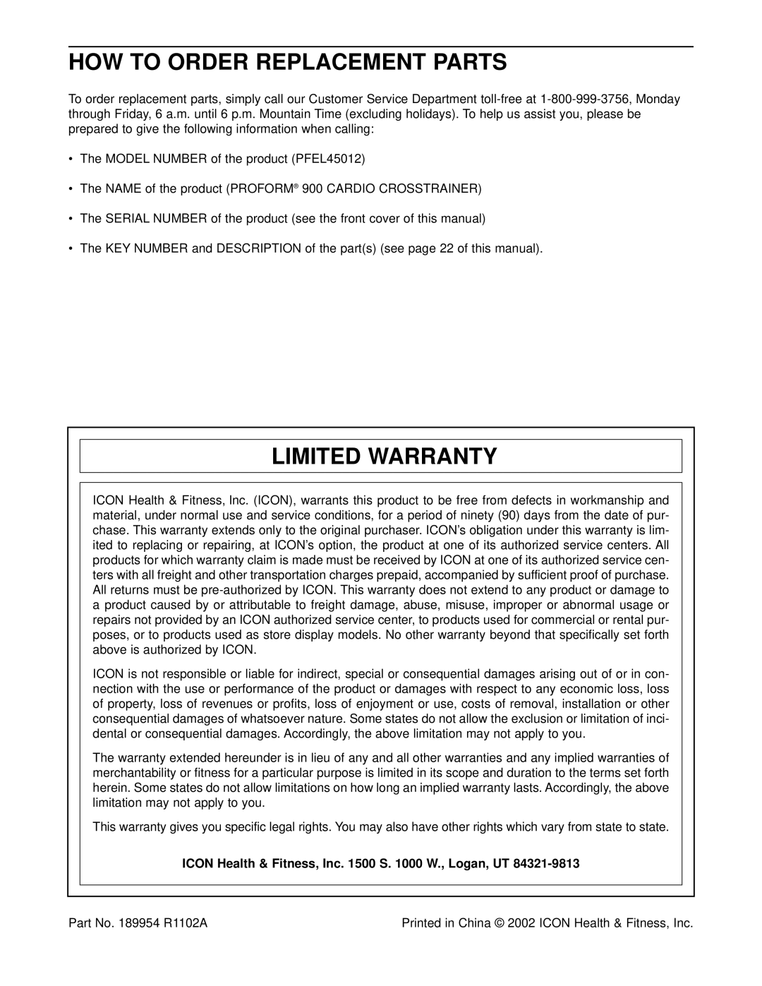 ProForm PFEL45012 user manual HOW to Order Replacement Parts, Limited Warranty, Icon Health & Fitness, Inc S W., Logan, UT 