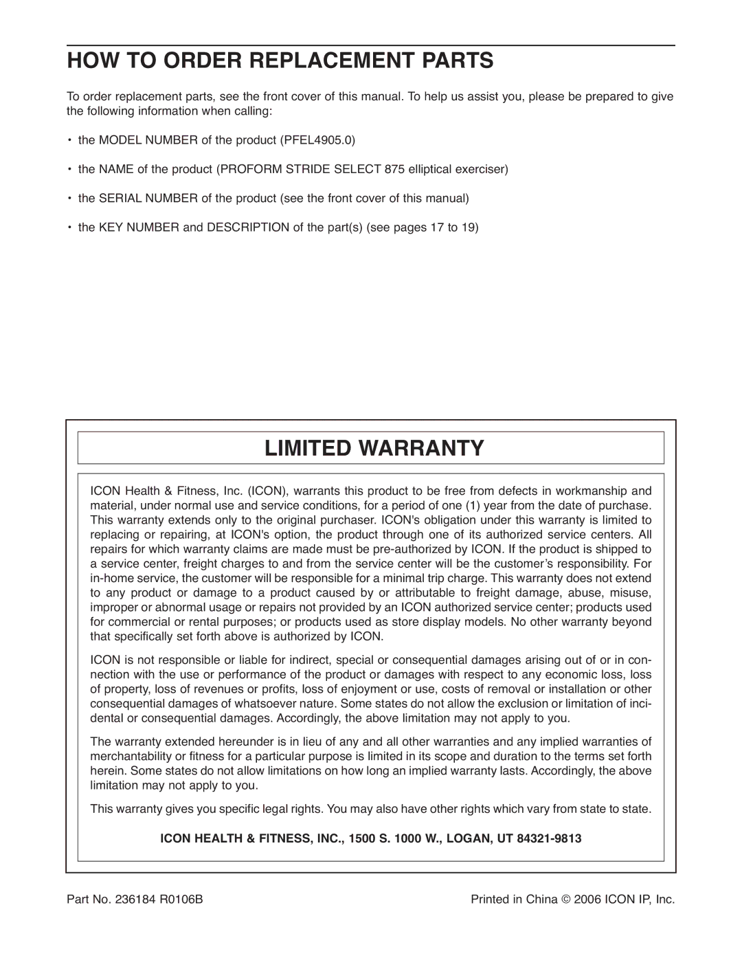 ProForm PFEL4905.0 HOW to Order Replacement Parts, Limited Warranty, Icon Health & FITNESS, INC., 1500 S W., LOGAN, UT 