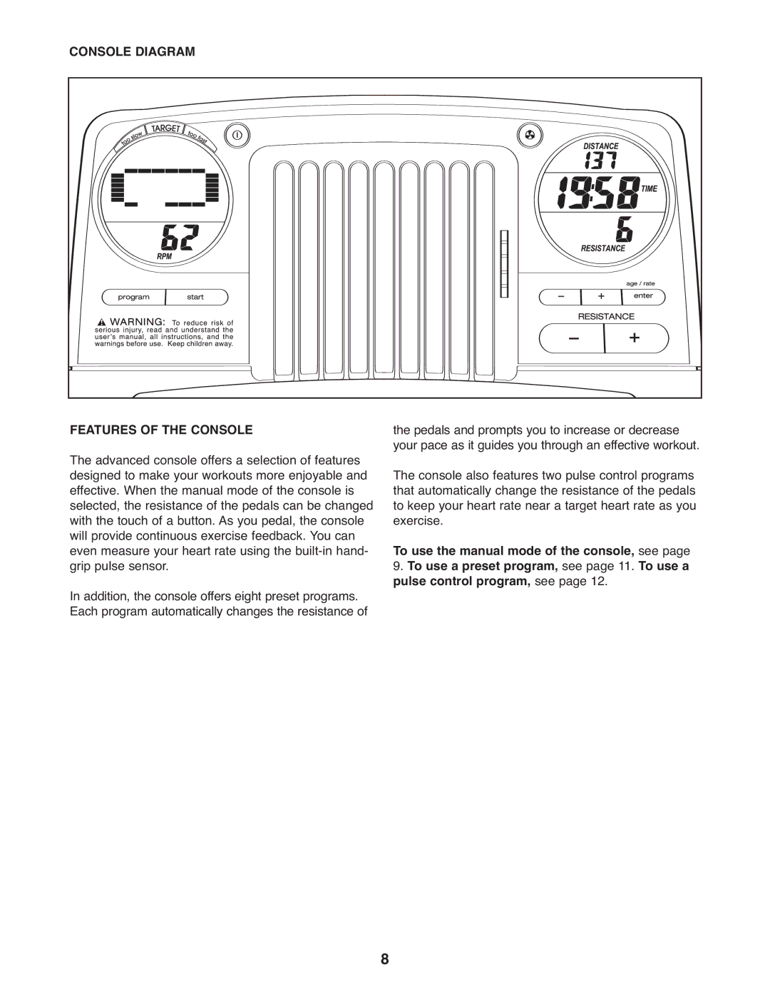 ProForm PFEL5055 user manual Console Diagram Features of the Console 