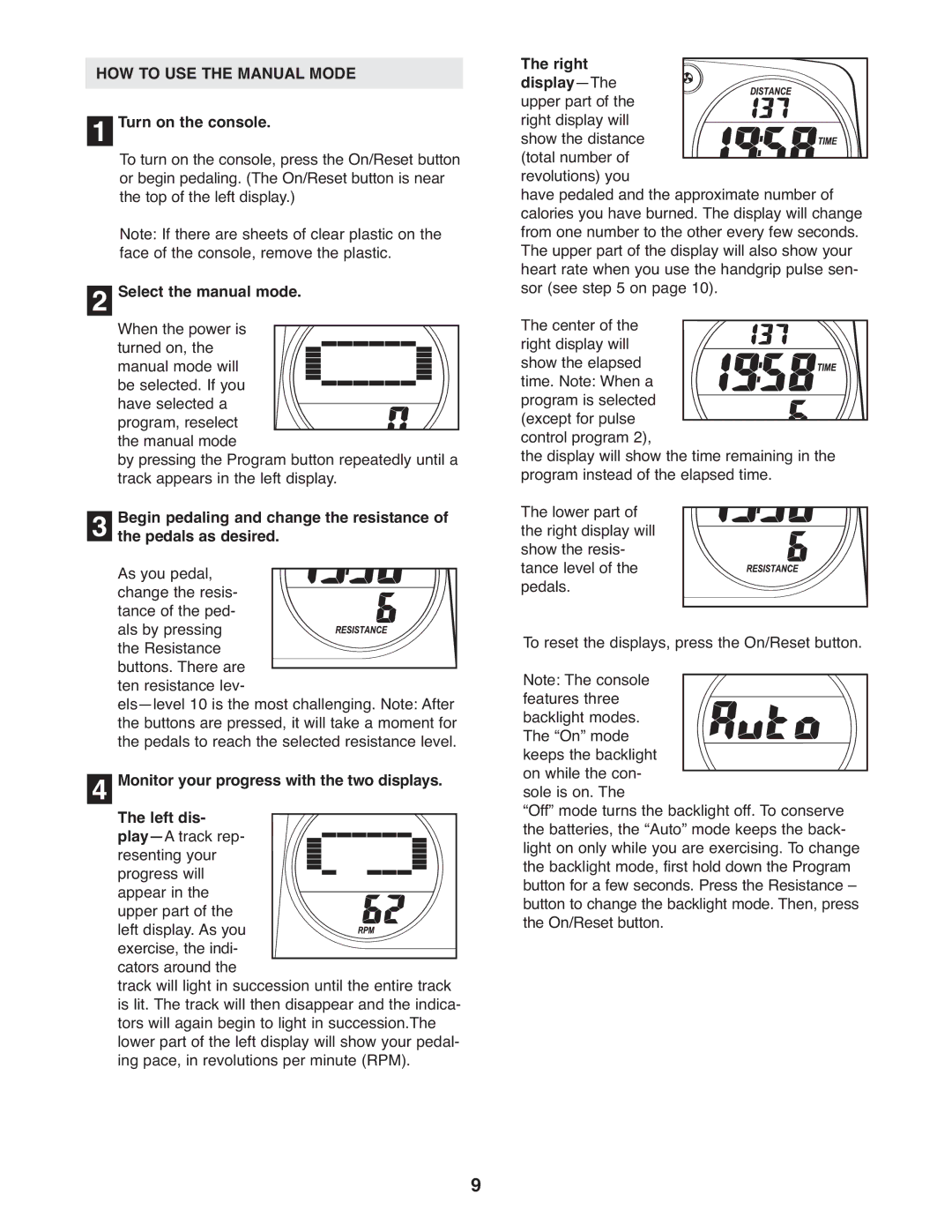 ProForm PFEL5055 HOW to USE the Manual Mode, Turn on the console, Select the manual mode. When the power is turned on 