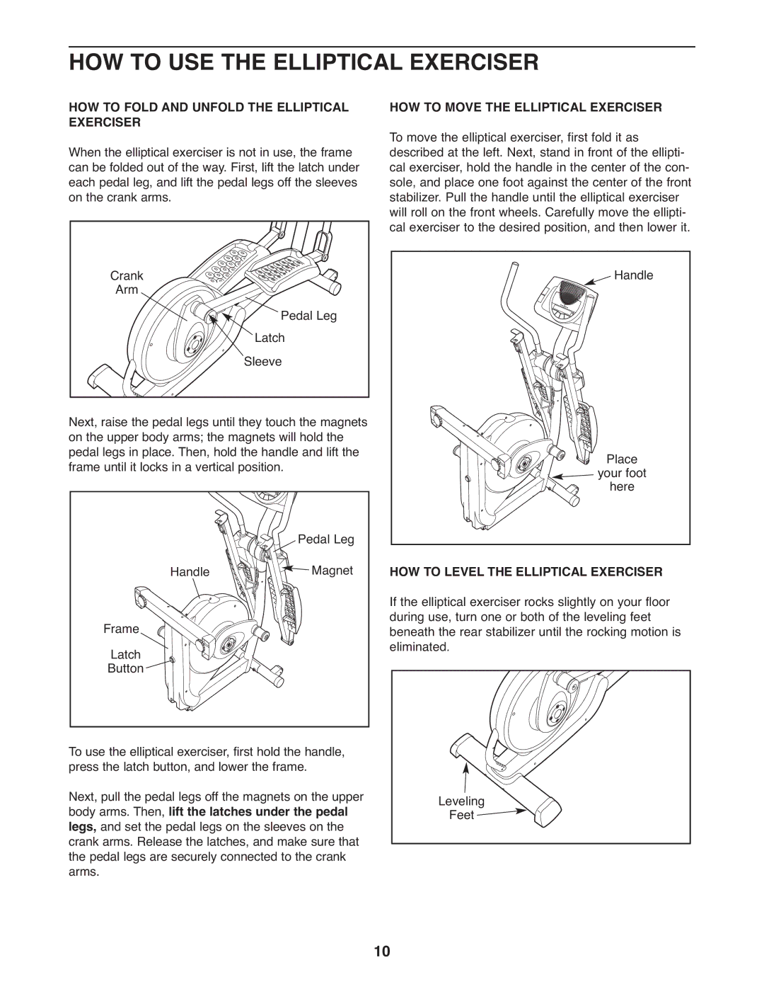 ProForm PFEL5105.0 user manual HOW to USE the Elliptical Exerciser, HOW to Fold and Unfold the Elliptical Exerciser 