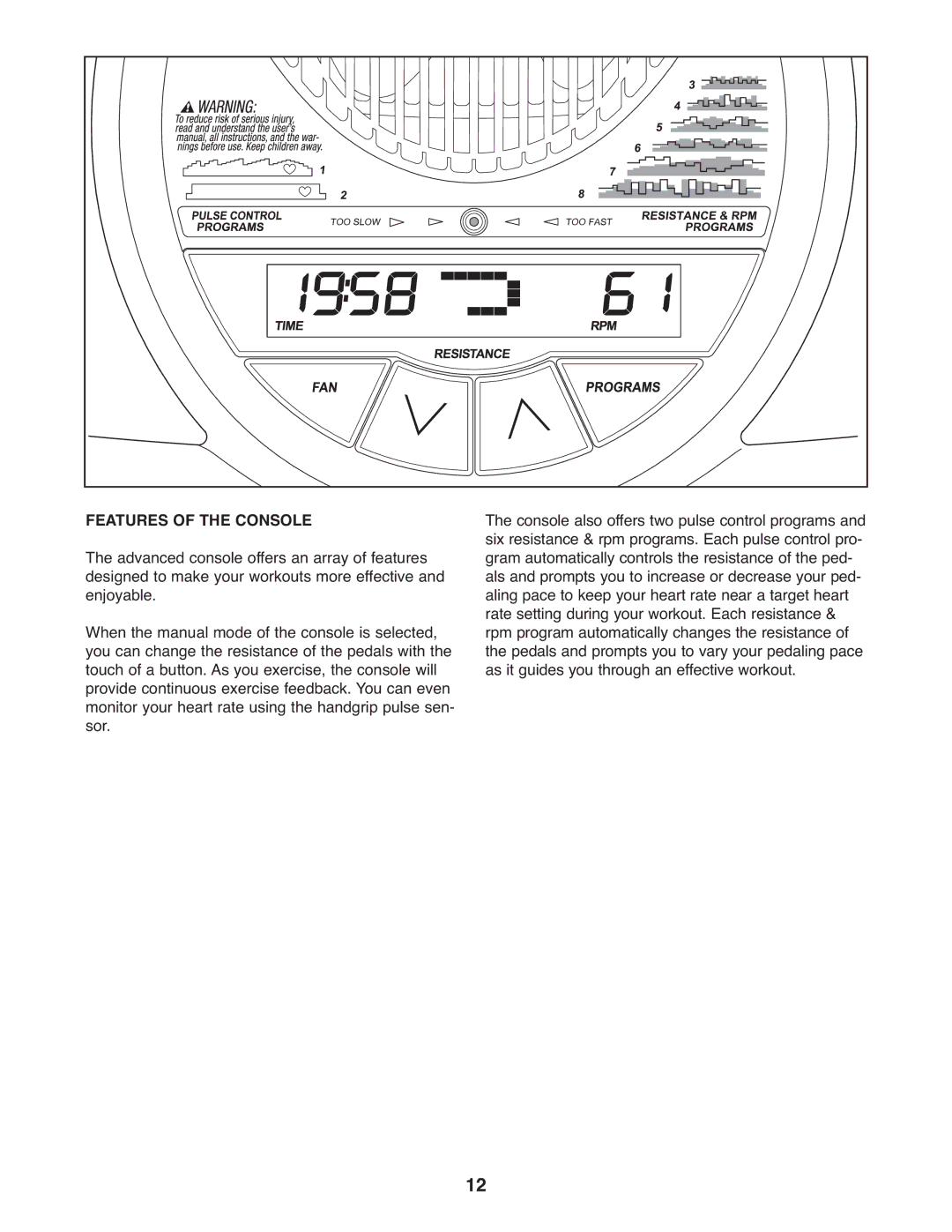 ProForm PFEL5105.0 user manual Features of the Console 