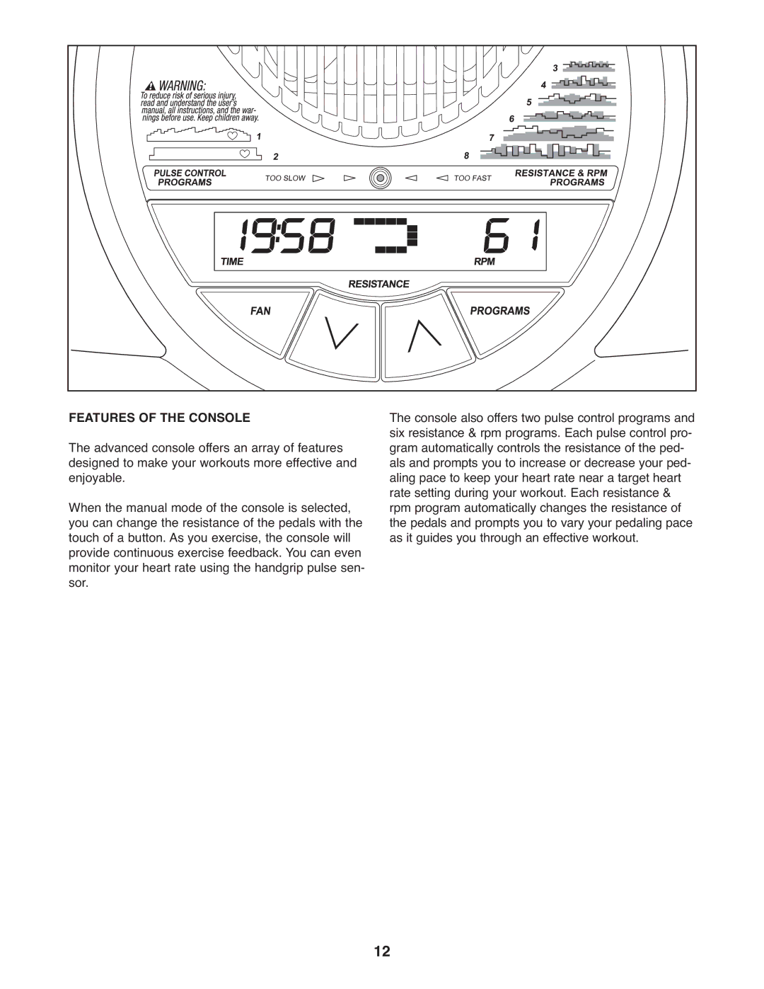 ProForm PFEL5105.1 user manual Features of the Console 
