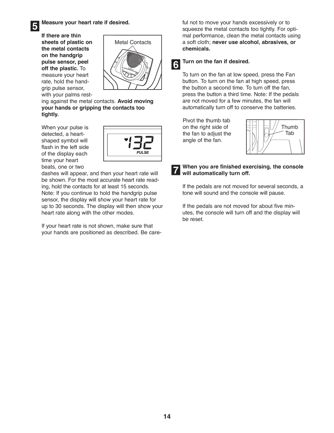 ProForm PFEL5105.2 Measure your heart rate if desired, If there are thin, Your hands or gripping the contacts too, Tightly 