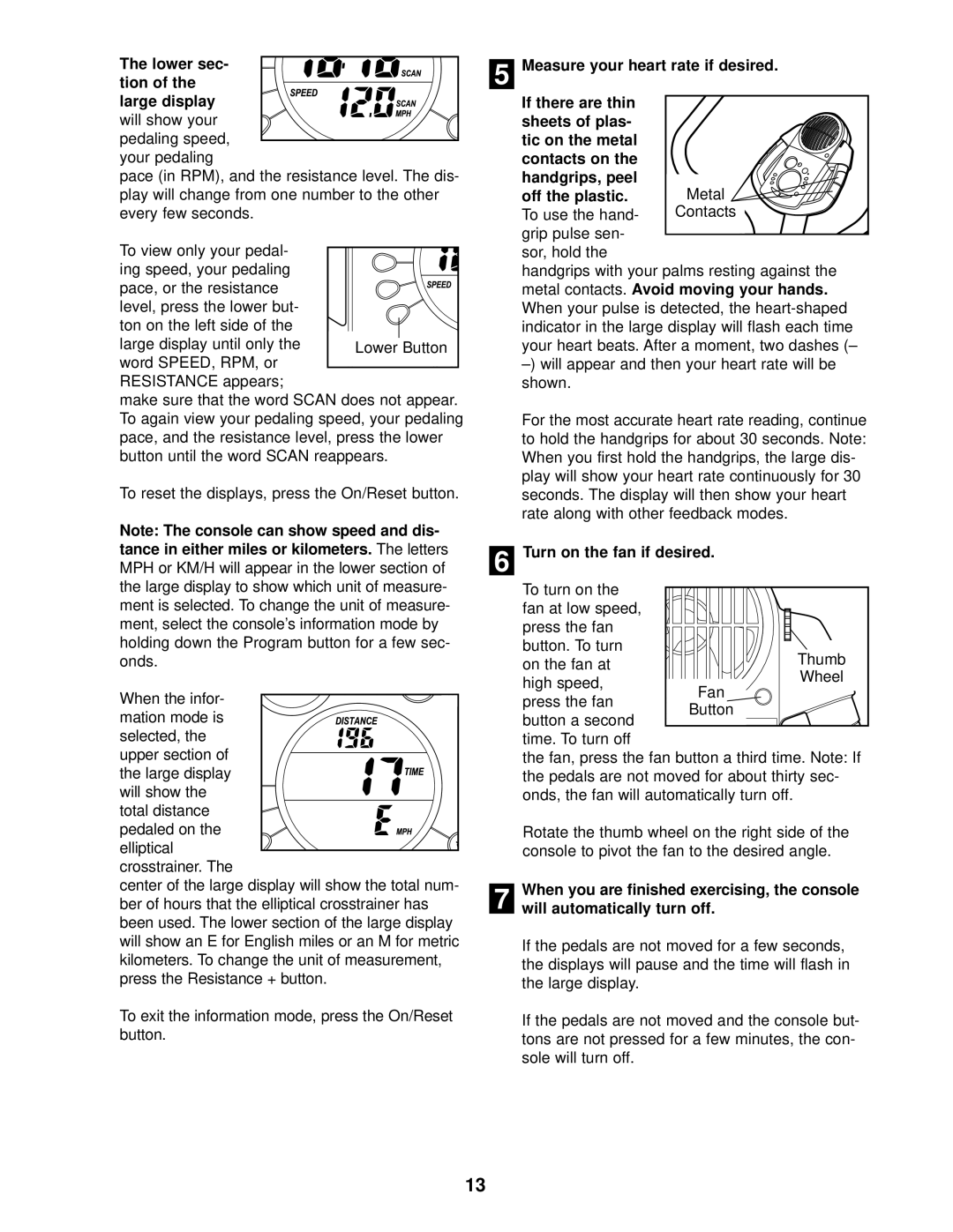 ProForm PFEL54930 user manual Measure your heart rate if desired, Plas, Metal, Off the plastic, Turn on the fan if desired 