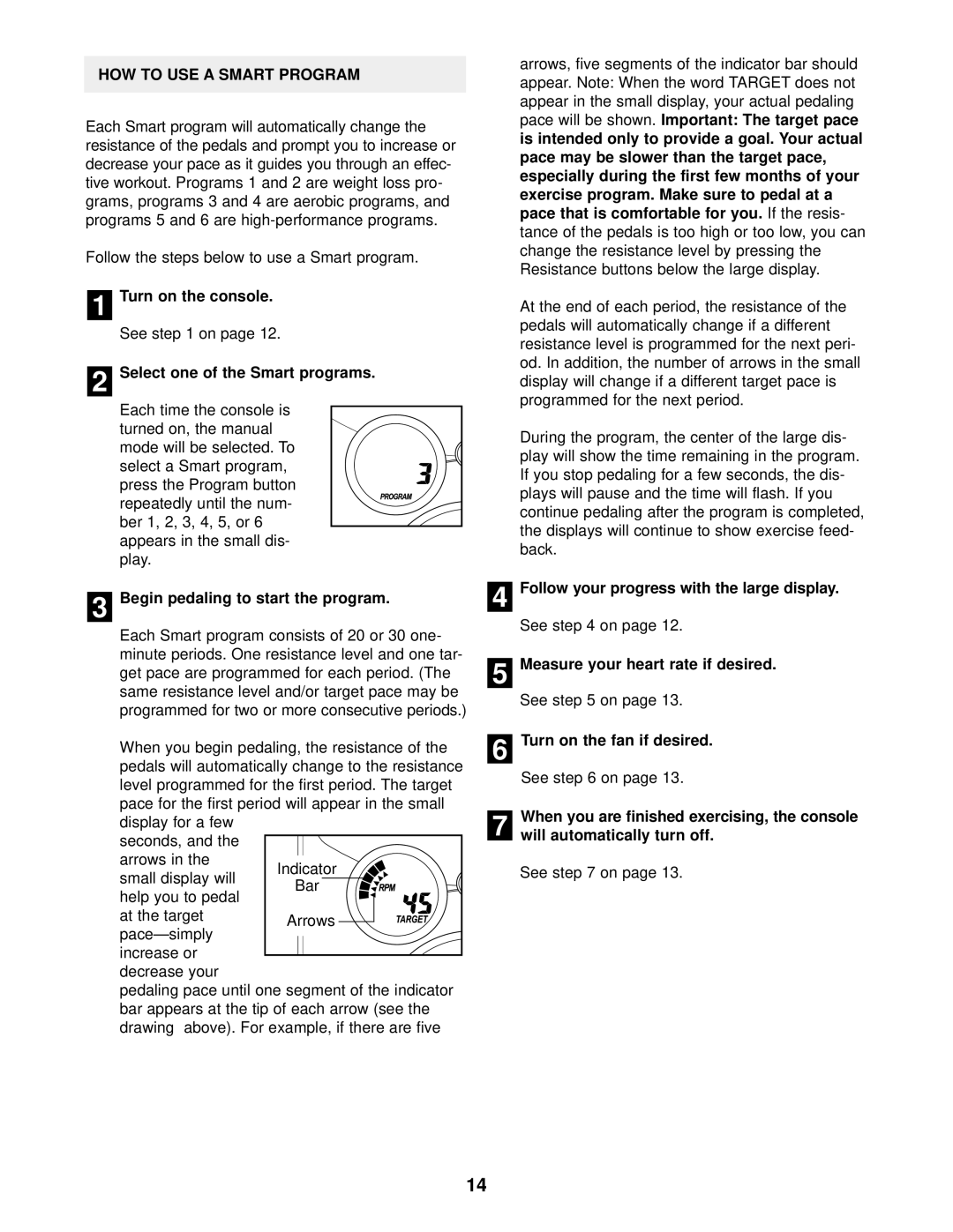 ProForm PFEL54930 user manual HOW to USE a Smart Program 