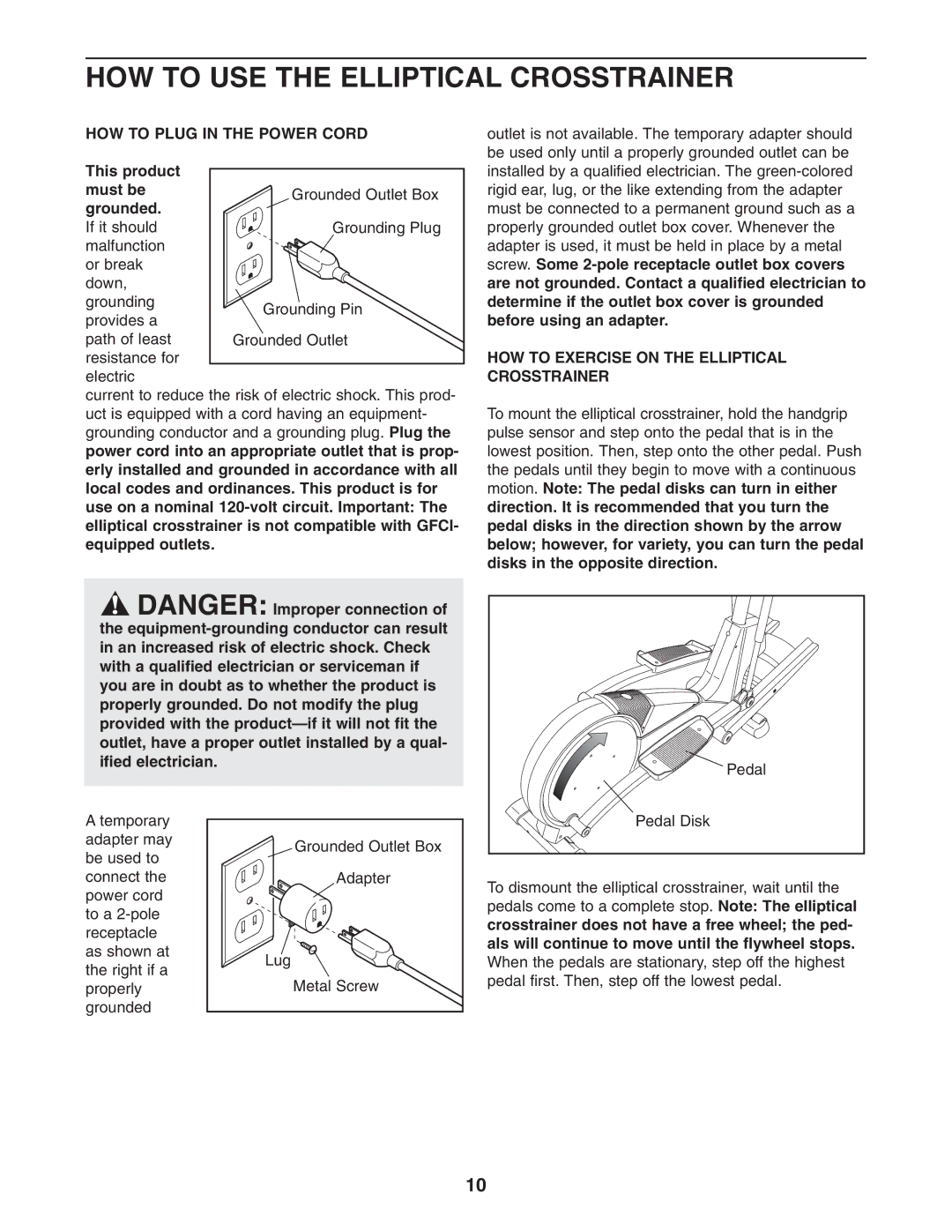 ProForm PFEL54931 HOW to USE the Elliptical Crosstrainer, HOW to Plug in the Power Cord, This product must be grounded 