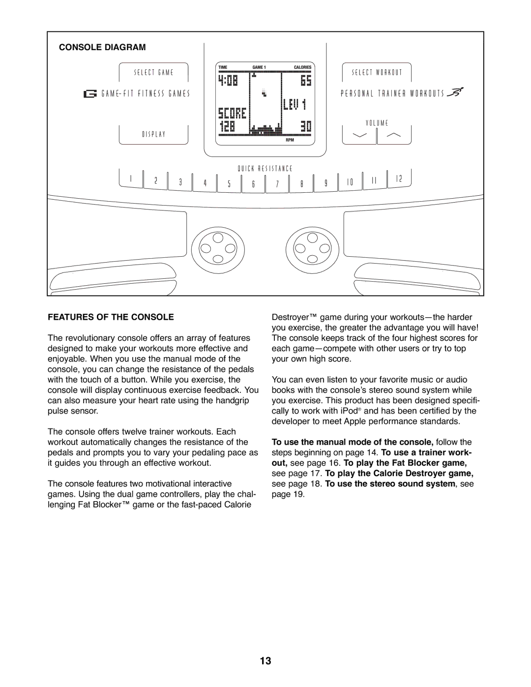 ProForm PFEL57907.0 user manual Console Diagram, Features of the Console 