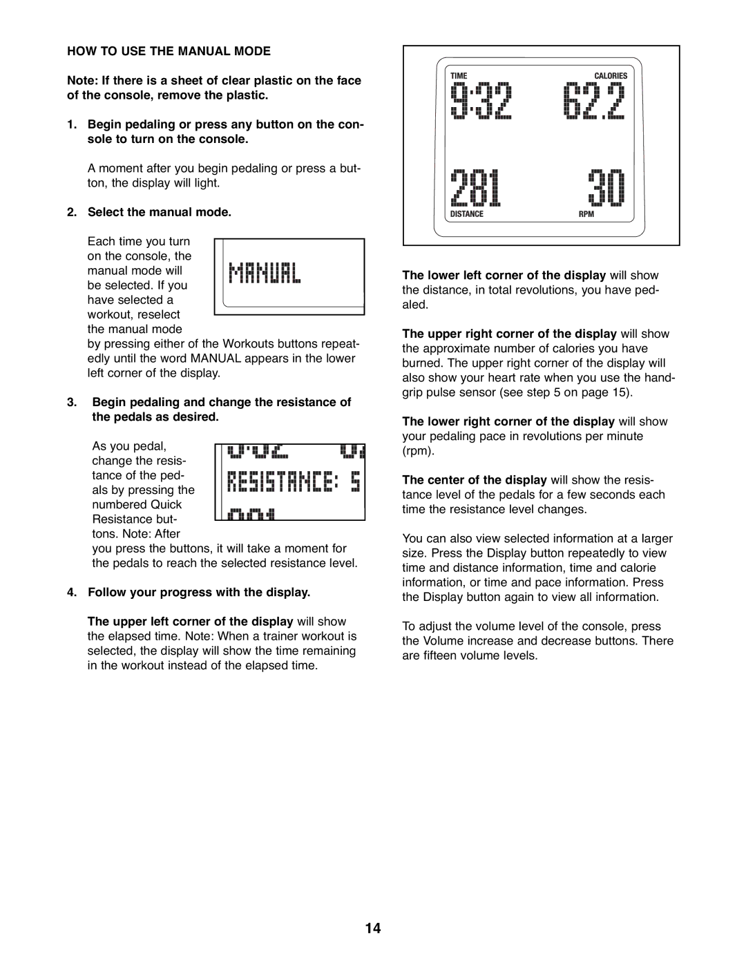 ProForm PFEL57907.0 user manual HOW to USE the Manual Mode, Select the manual mode 