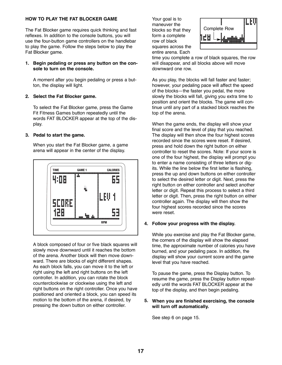 ProForm PFEL57907.0 user manual HOW to Play the FAT Blocker Game, Select the Fat Blocker game, Pedal to start the game 